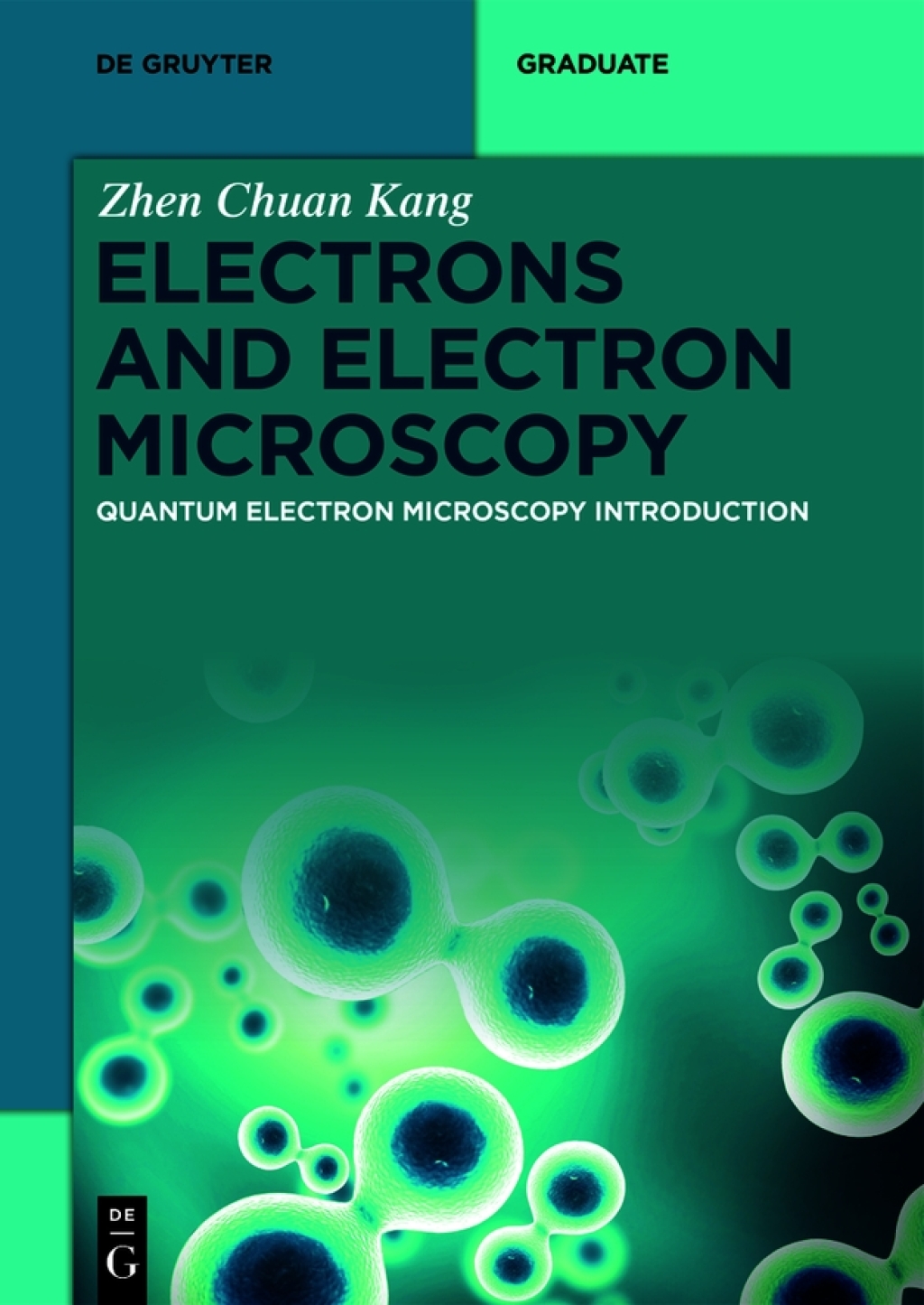 Electrons and Electron Microscopy Quantum Electron Microscopy Introduction 1st Edition