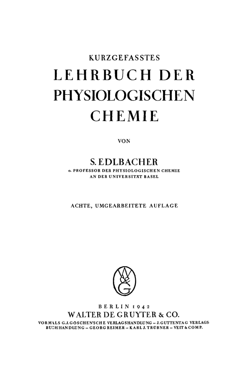 Kurzgefasstes Lehrbuch der physiologischen Chemie 8th Edition