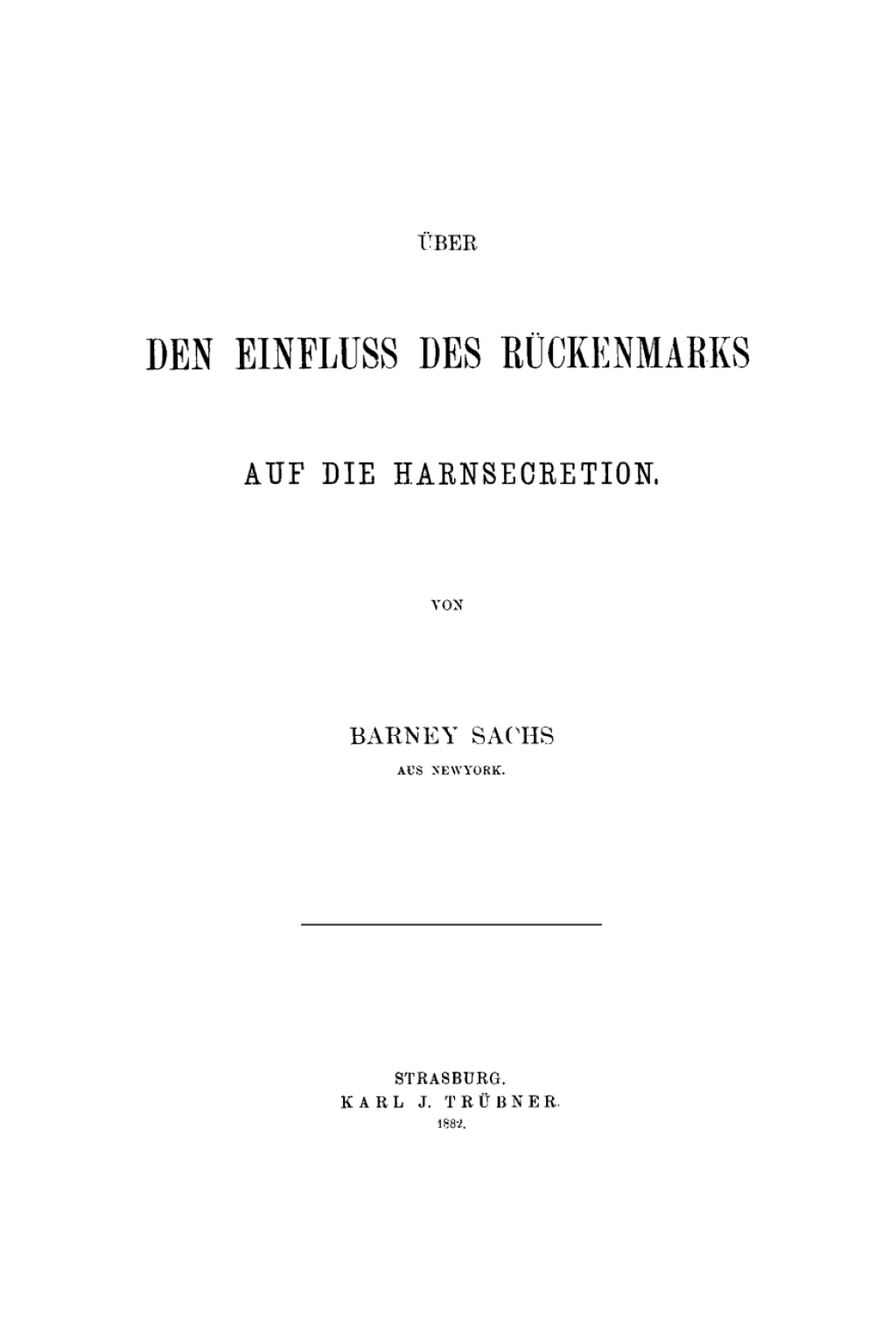 ÃƒÅ“ber den Einfluss des RÃƒÂ¼ckenmarks auf die Harnsecretion 1st Edition