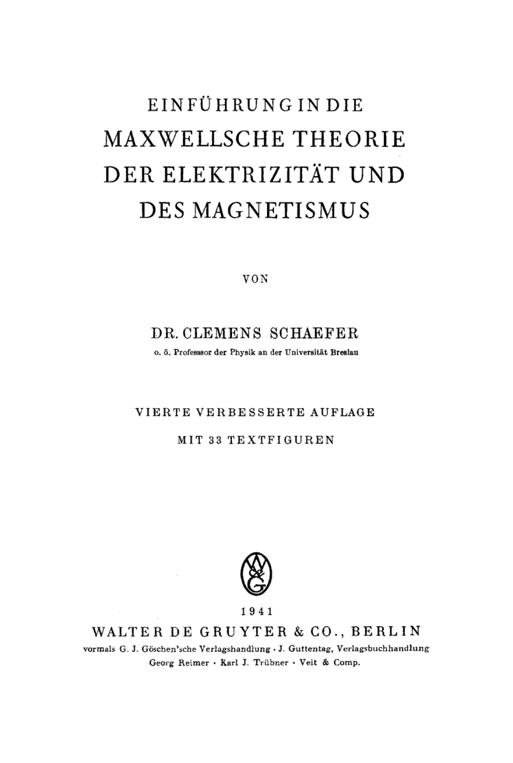 EinfÃƒÂ¼hrung in die Maxwellsche Theorie der ElektrizitÃƒÂ¤t und des Magnetismus 4th Edition