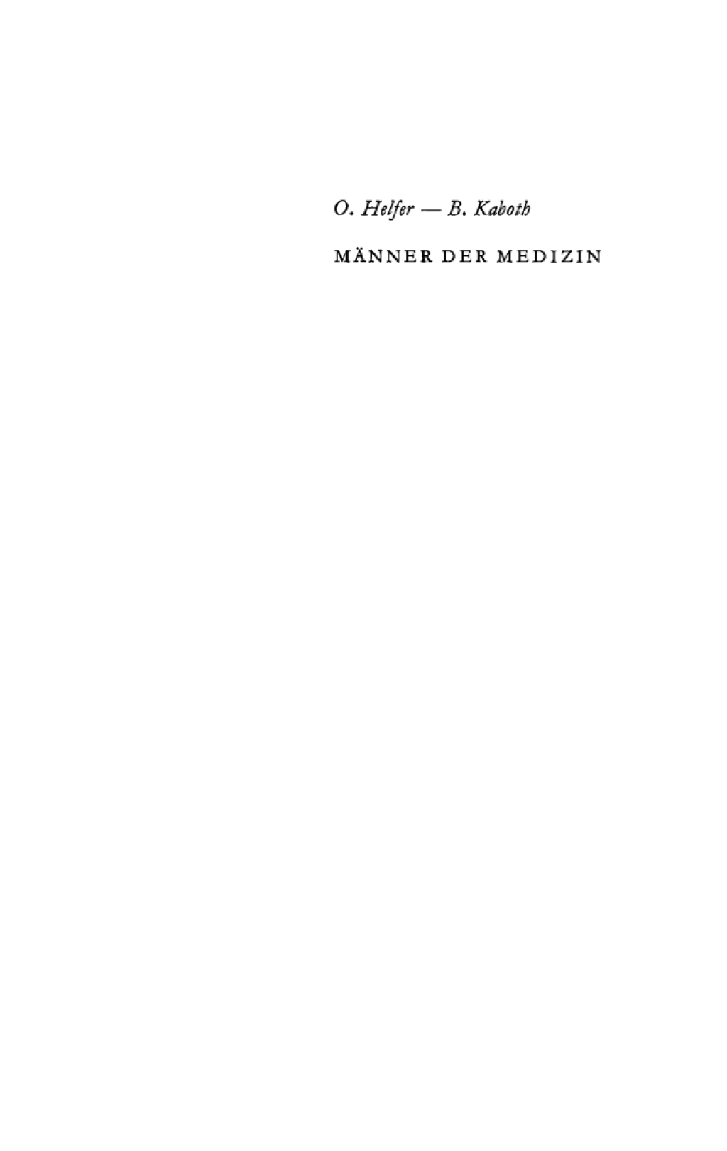 MÃƒÂ¤nner der Medizin Illustrierte Kurzbiographien 2nd Edition