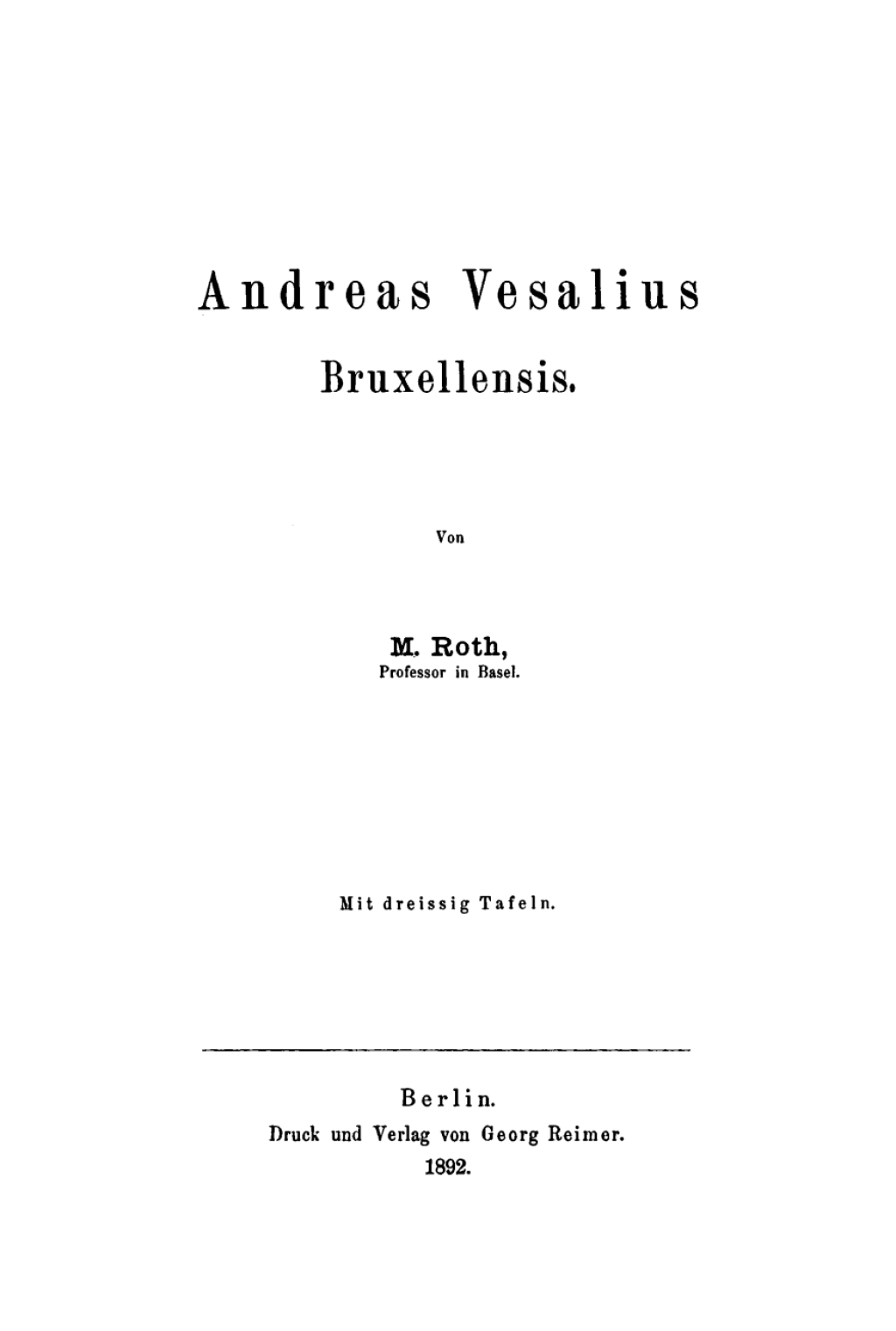 Andreas Vesalius Bruxellensis 1st Edition