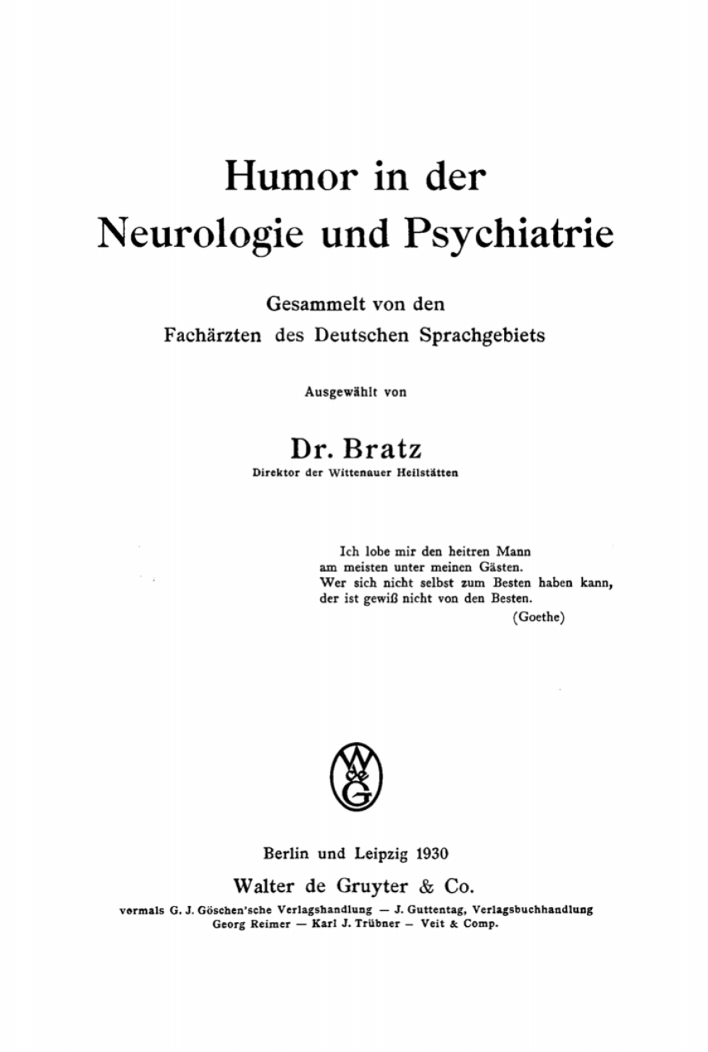 Humor in der Neurologie und Psychiatrie Gesammelt von den FachÃƒÂ¤rzten des deutschen Sprachgebiets 1st Edition