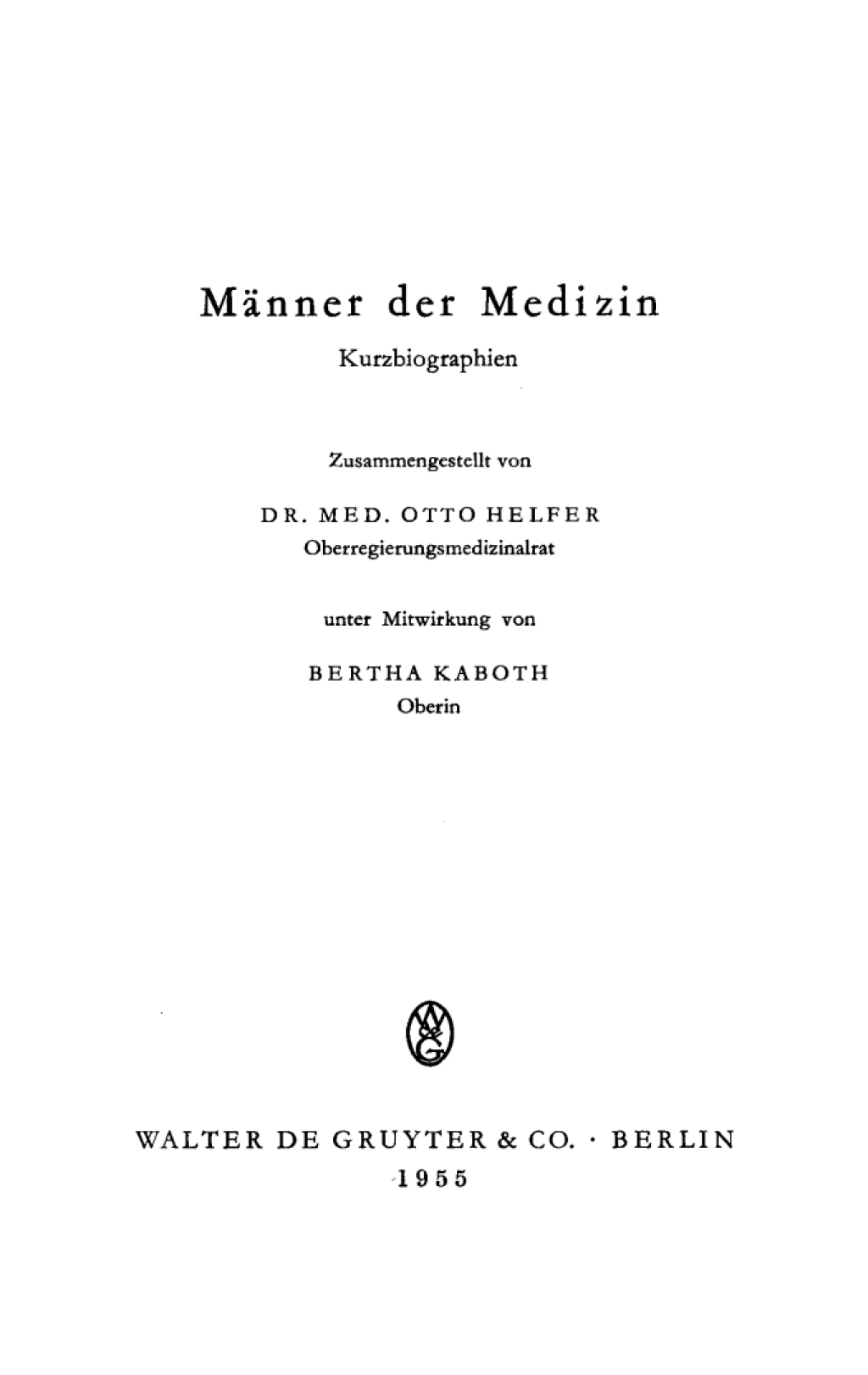 MÃƒÂ¤nner der Medizin Kurzbiographien 1st Edition