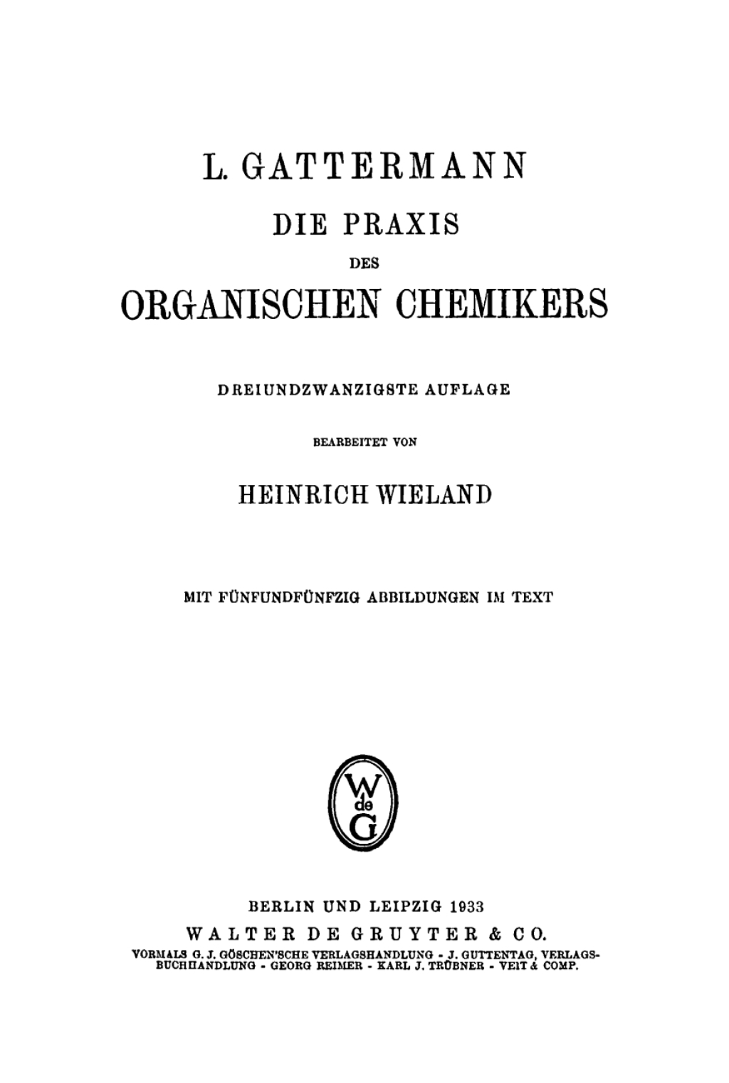 Die Praxis des organischen Chemikers 23rd Edition