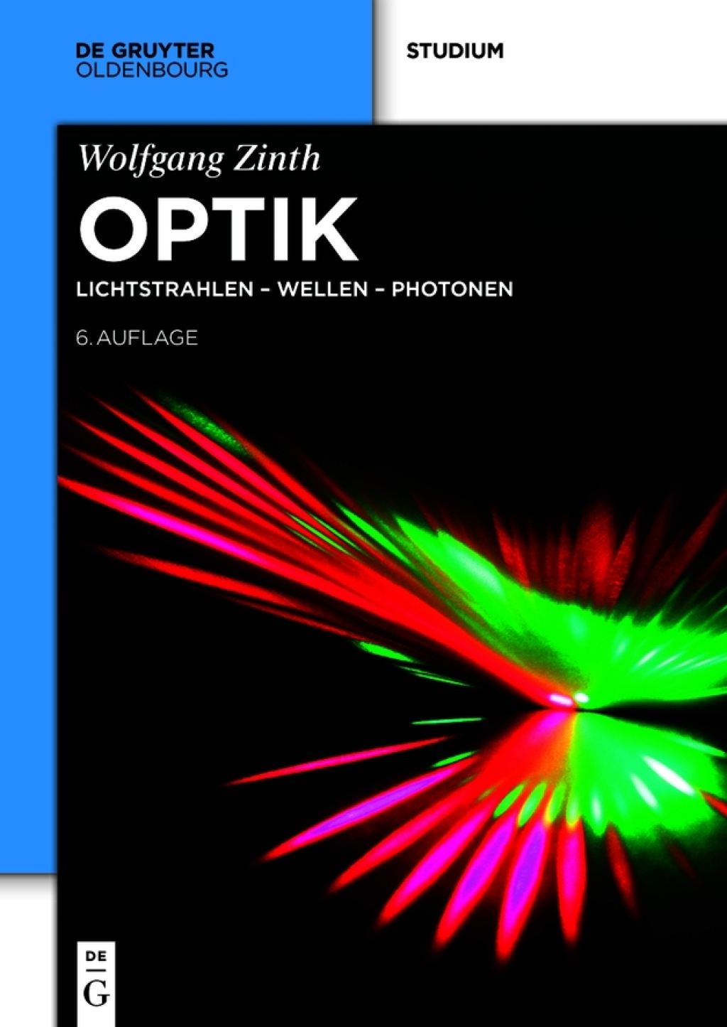 Optik Lichtstrahlen Ã¢â‚¬â€œ Wellen Ã¢â‚¬â€œ Photonen 6th Edition