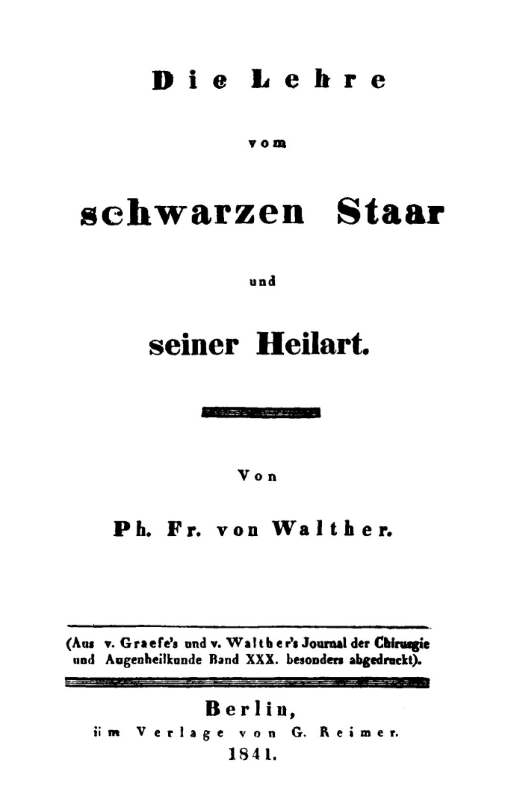 Die Lehre vom schwarzen Staar und seiner Heilart 1st Edition