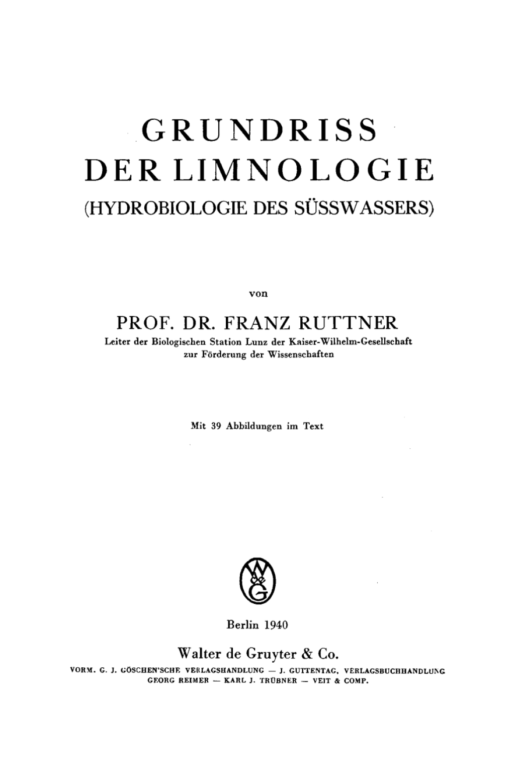 GrundriÃƒÅ¸ der Limnologie (Hydrobiologie des SÃƒÂ¼ÃƒÅ¸wassers) 1st Edition