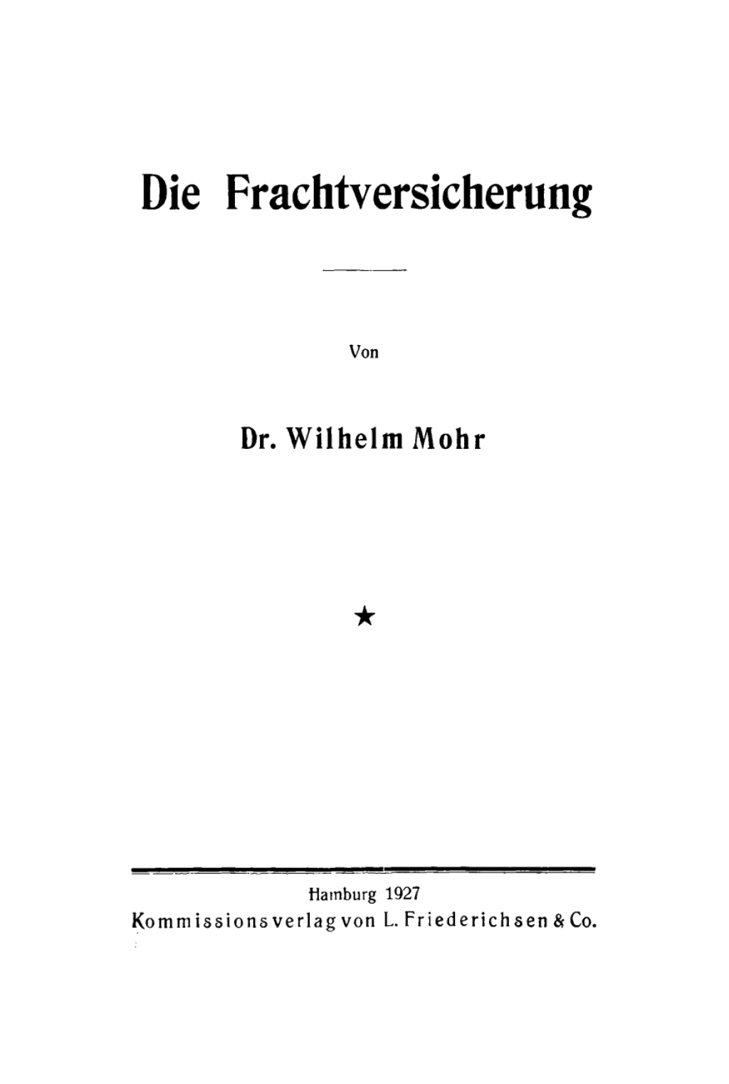 Die Frachtversicherung 1st Edition