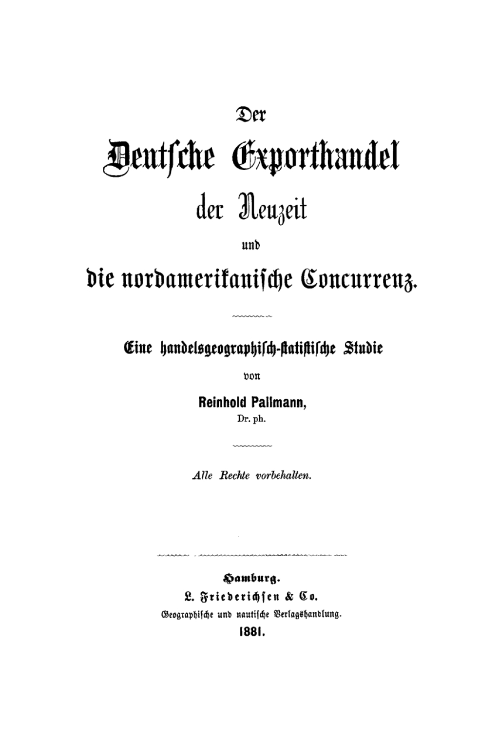 Der deutsche Exporthandel der Neuzeit und die nordamerikanische Concurrenz 1st Edition