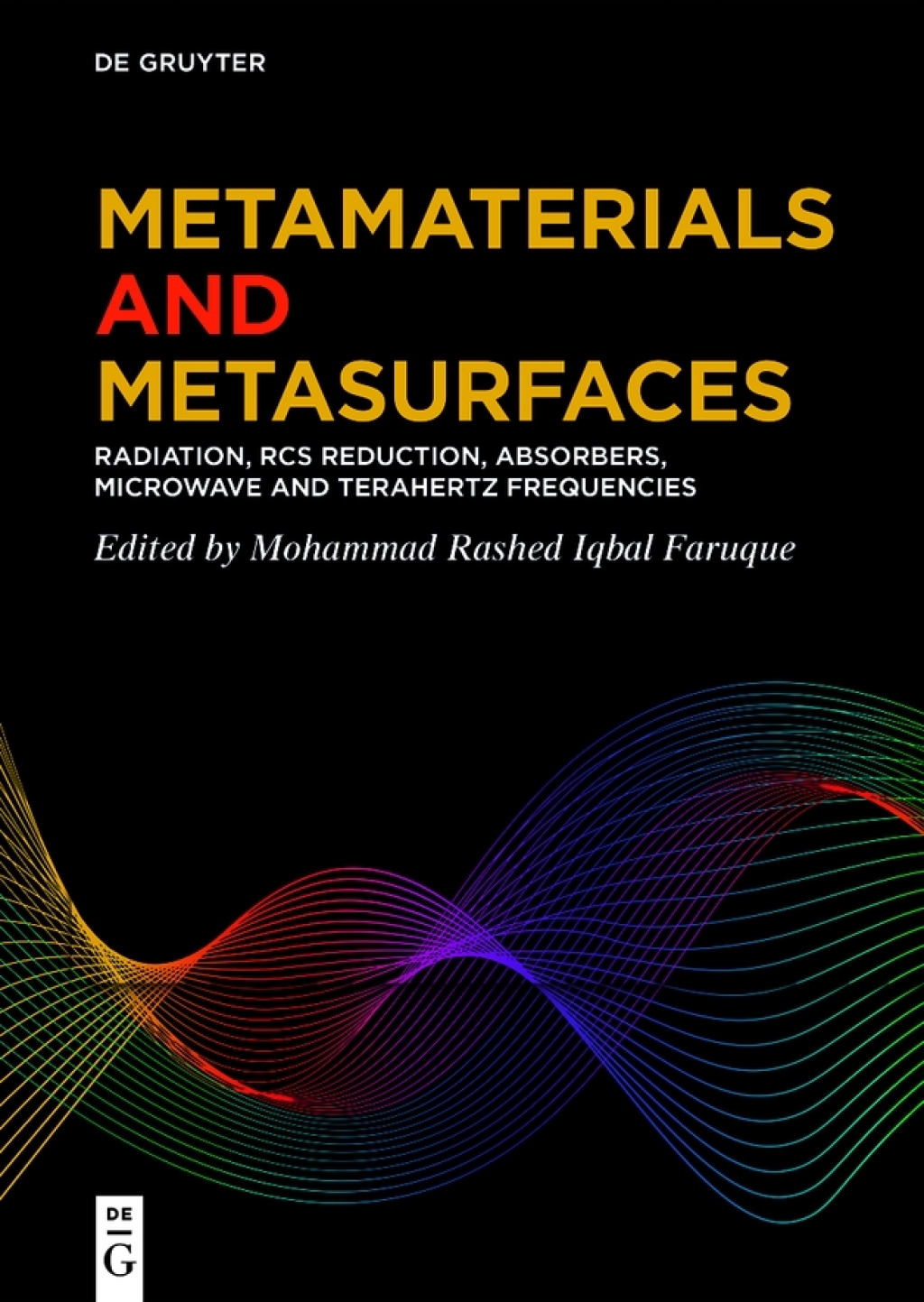 Metamaterials and Metasurfaces Radiation, RCS Reduction, Absorbers, Microwave and Terahertz Frequencies 1st Edition