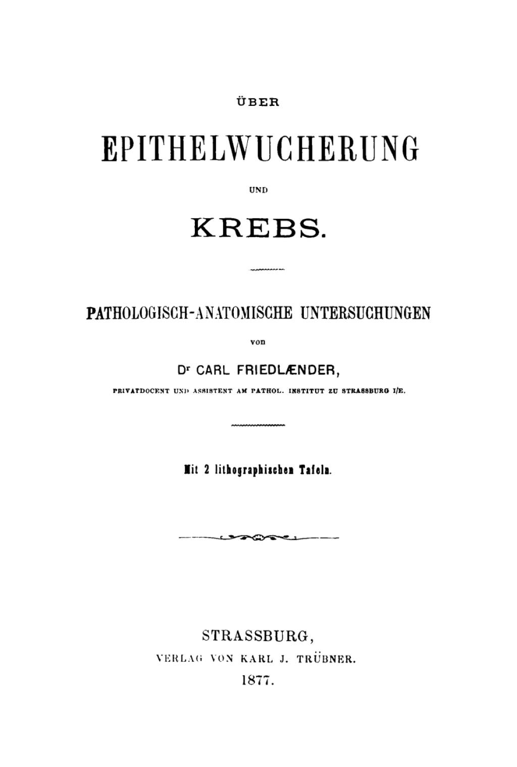 ÃƒÅ“ber Epithelwucherung und Krebs Pathologisch-anatomische Untersuchungen 1st Edition