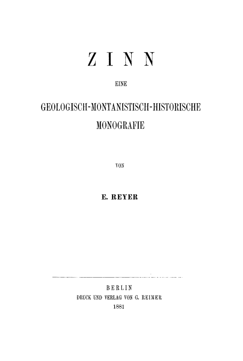 Zinn Eine geologisch-montanistisch-historische Monografie 1st Edition