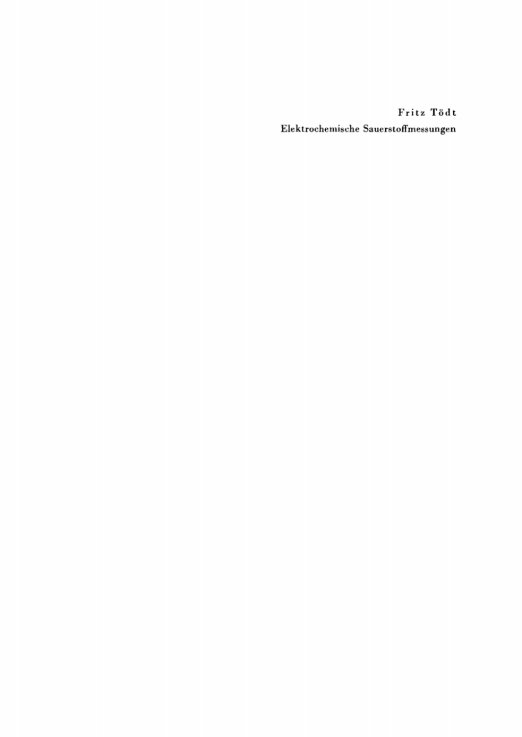 Elektrochemische Sauerstoffmessungen Konzentrationsmessungen oxydierender und reduzierender Stoffe durch galvanische Modellelemente 1st Edition