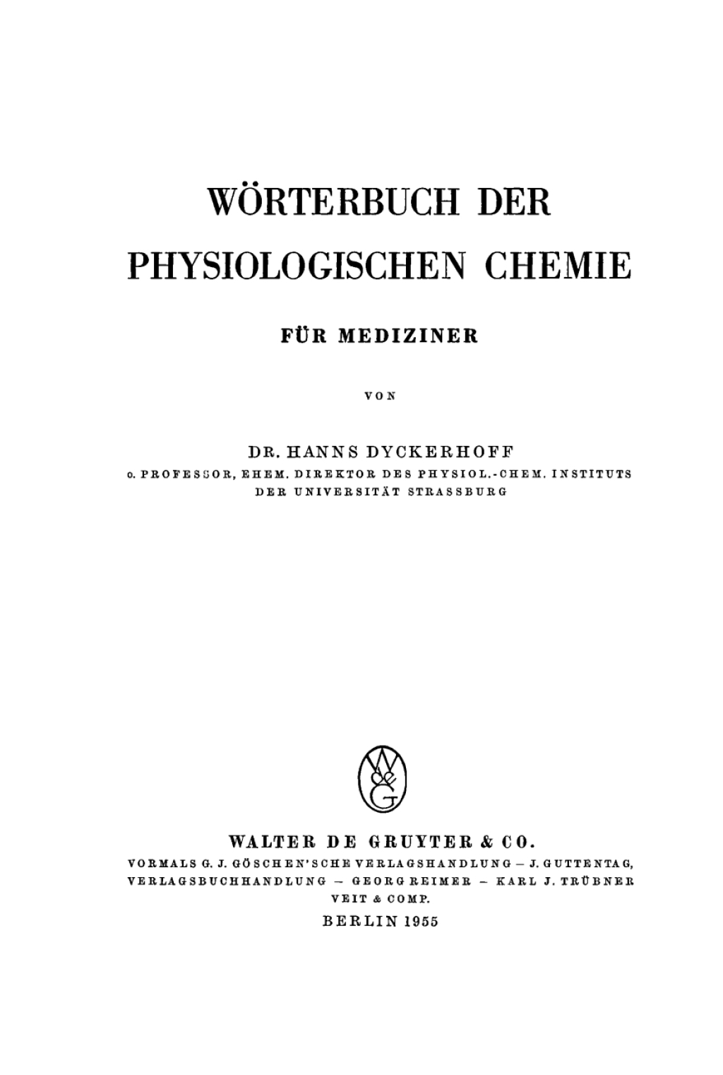 WÃƒÂ¶rterbuch der physiologischen Chemie fÃƒÂ¼r Mediziner 1st Edition