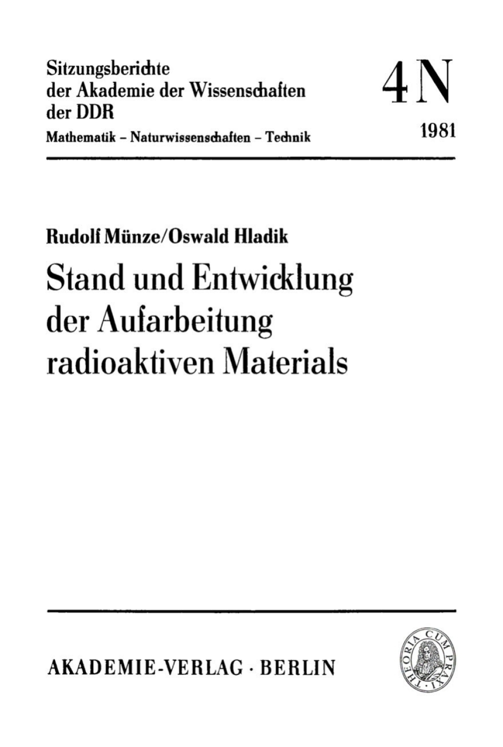 Stand und Entwicklung der Aufarbeitung radioaktiven Materials 1st Edition