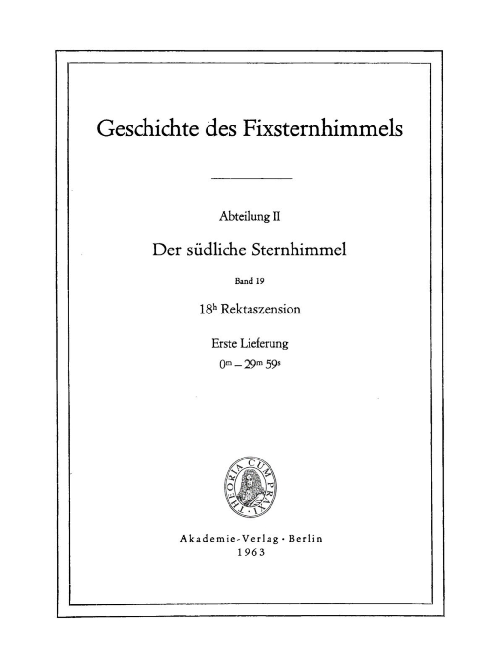 18h Rektaszension, Lieferung 1: 0mÃ¢â‚¬â€œ29m59s 1st Edition