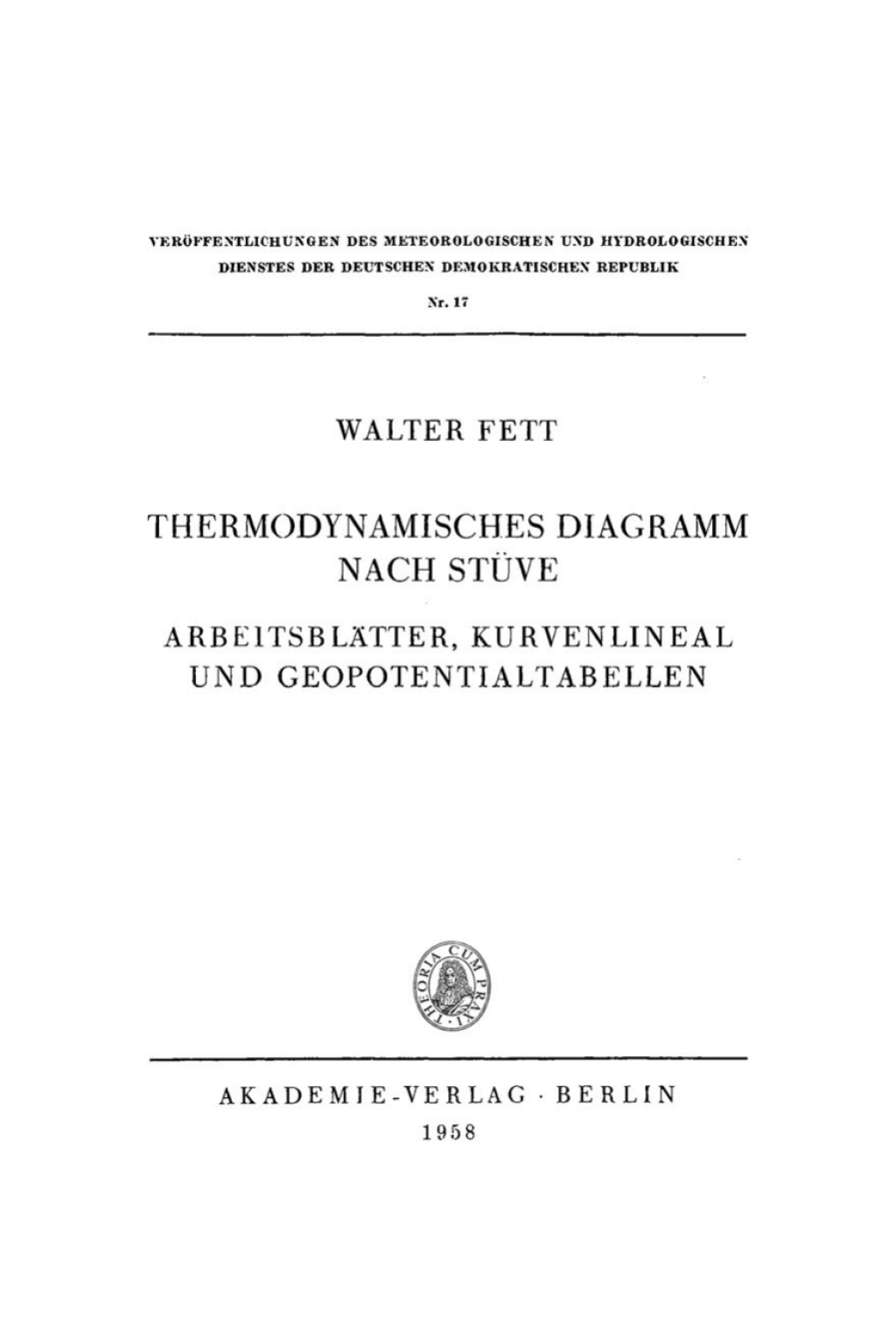 Thermodynamisches Diagramm nach StÃƒÂ¼ve ArbeitsblÃƒÂ¤tter, Kurvenlineal und Geopotentialtabellen 1st Edition