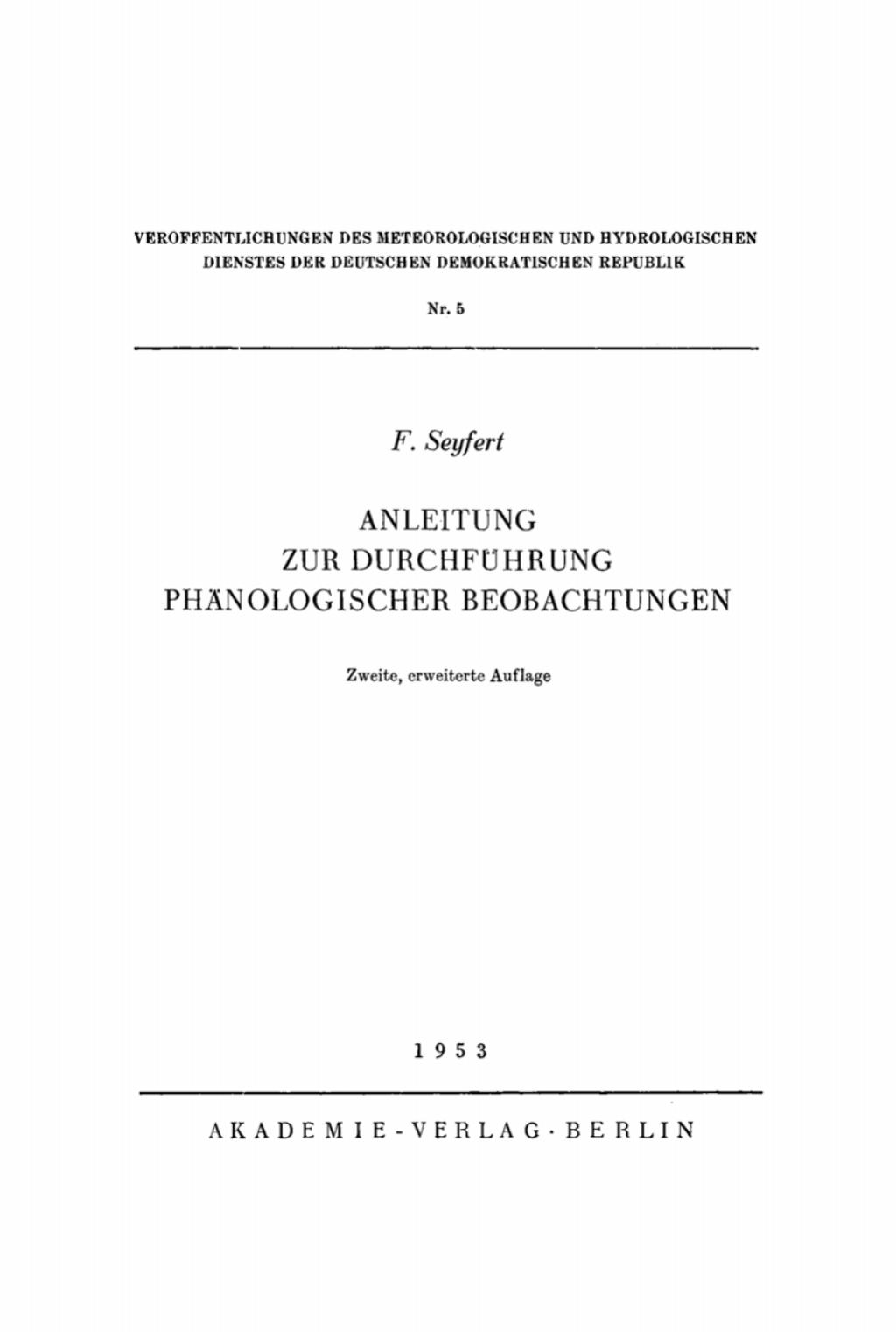 Anleitung zur DurchfÃƒÂ¼hrung phÃƒÂ¤nologischer Beobachtungen 2nd Edition