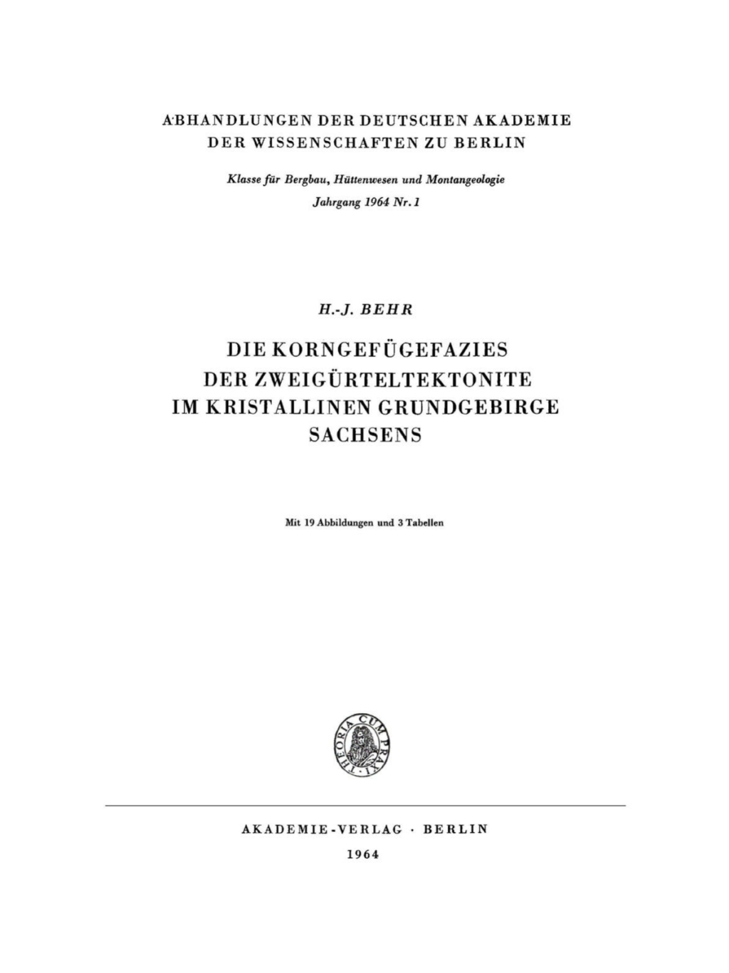 Die KorngefÃƒÂ¼gefazies der ZweigÃƒÂ¼rteltektonite im kristallinen Grundgebirge Sachsens 1st Edition