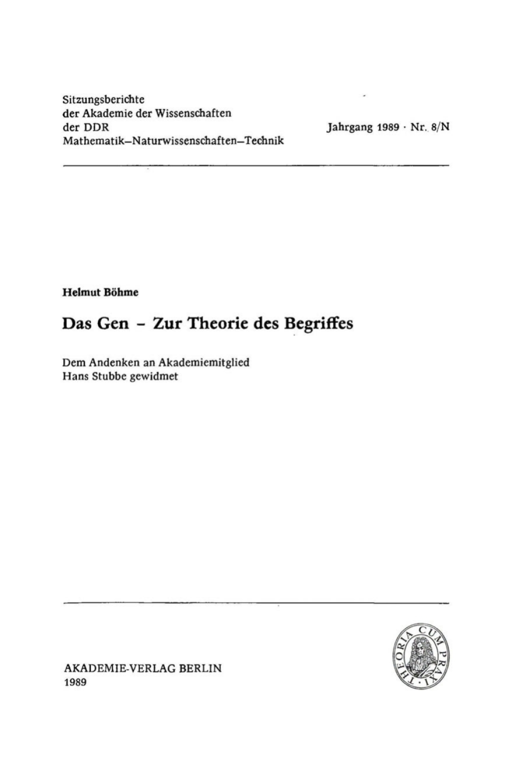 Das Gen Ã¢â‚¬â€œ Zur Theorie des Begriffes Dem Andenken an Akademiemitglied Hans Stubbe gewidmet 1st Edition