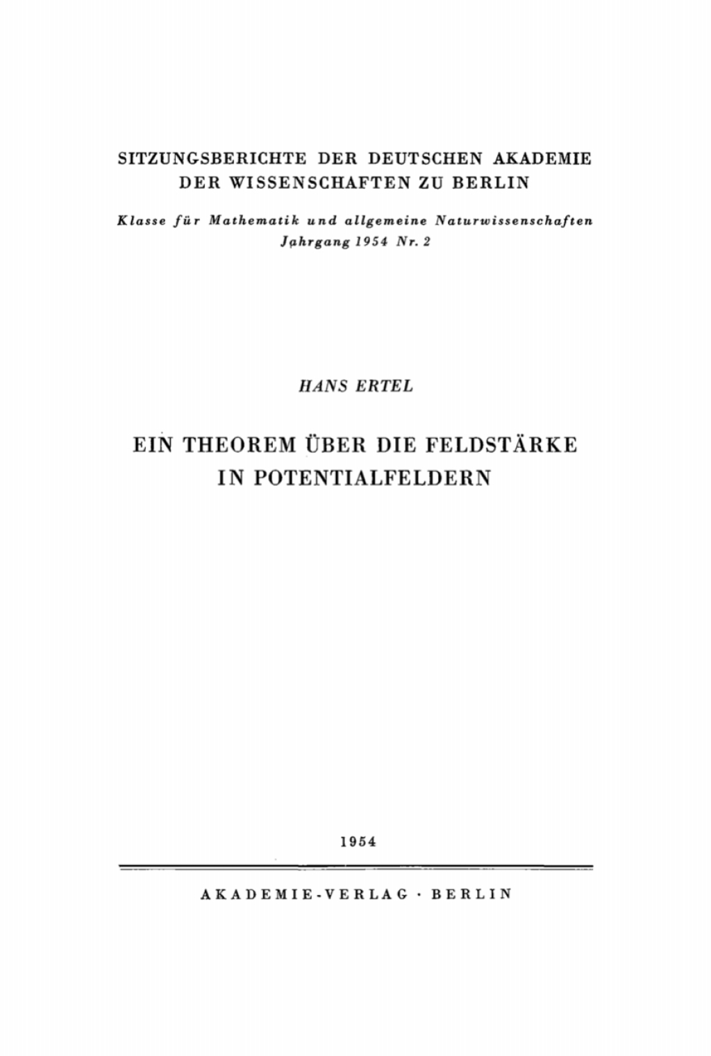 Ein Theorem ÃƒÂ¼ber die FeldstÃƒÂ¤rke in Potentialfeldern 1st Edition