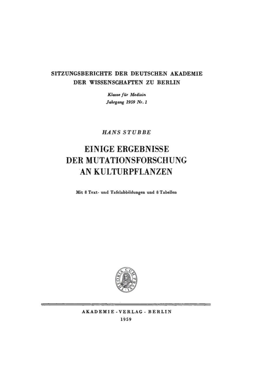 Einige Ergebnisse der Mutationsforschung an Kulturpflanzen 1st Edition