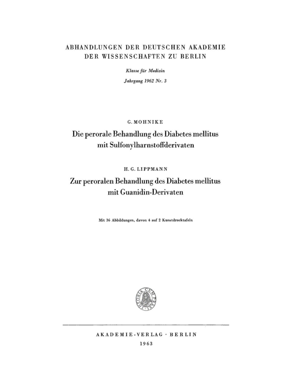 Die perorale Behandlung des Diabetes mellitus mit Sulfonylharnstoffderivaten Zur peroralen Behandlung des Diabetes mellitus mit Guanidin-Derivaten 1st Edition