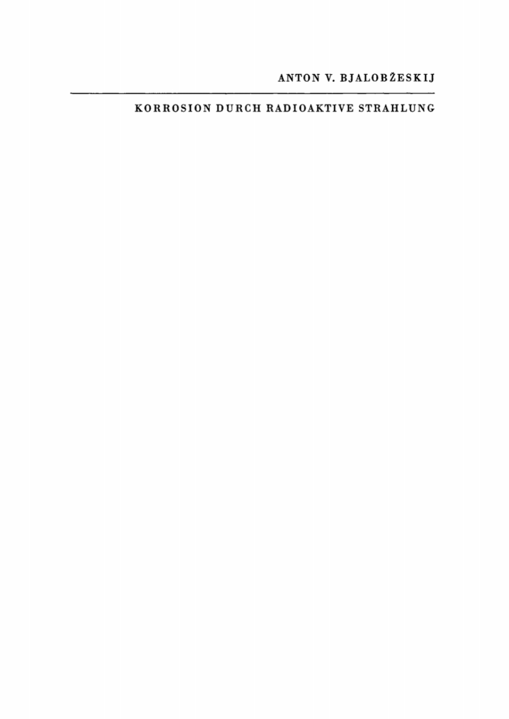 Korrosion durch radioaktive Strahlung 1st Edition
