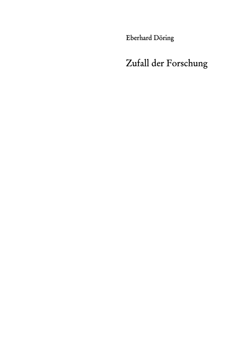 Zufall der Forschung Aspekte zur Kunst der Erkenntnis 1st Edition