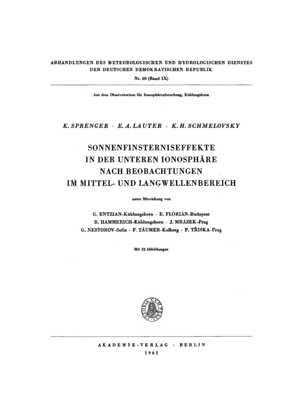 Sonnenfinsterniseffekte in der unteren IonosphÃƒÂ¤re nach Beobachtungen im Mittel- und Langwellenbereich 1st Edition