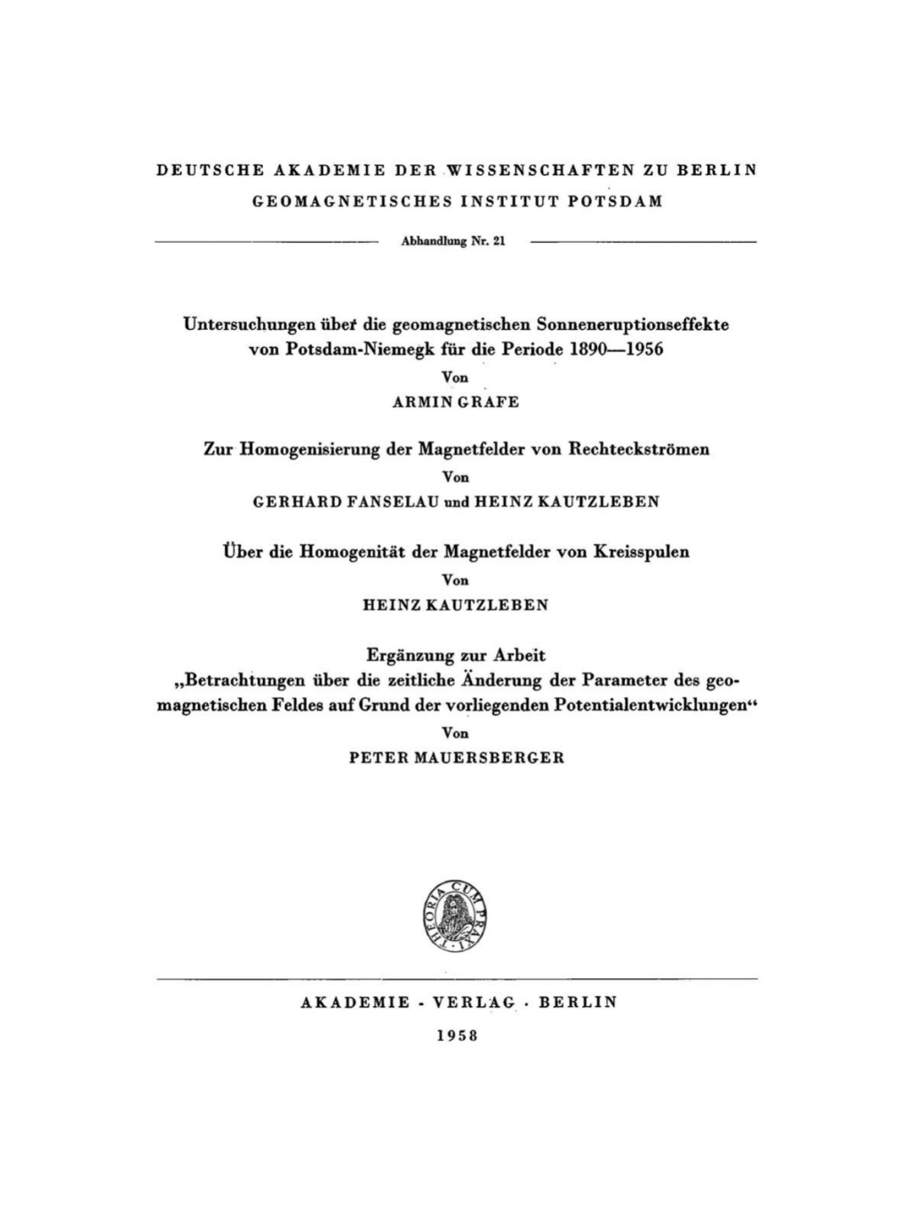Untersuchungen ÃƒÂ¼ber die geomagnetischen Sonneneruptionseffekte von Potsdam-Niemegk fÃƒÂ¼r die Periode 1890Ã¢â‚¬â€œ1956 1st Edition