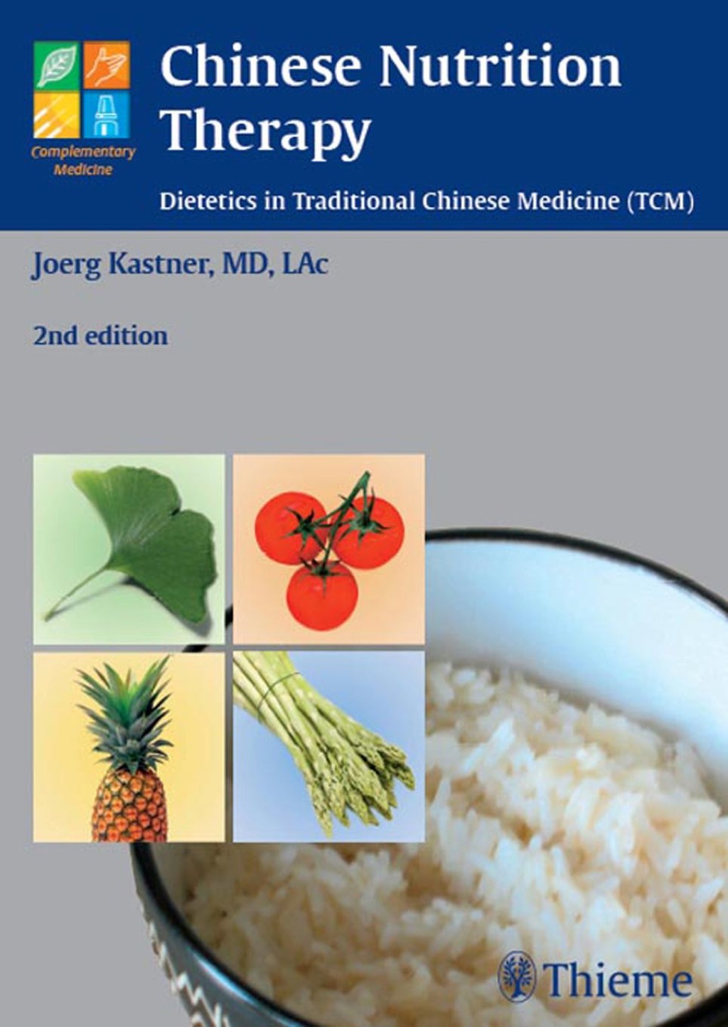 Chinese Nutrition Therapy Dietetics in Traditional Chinese Medicine (TCM) 2nd Edition