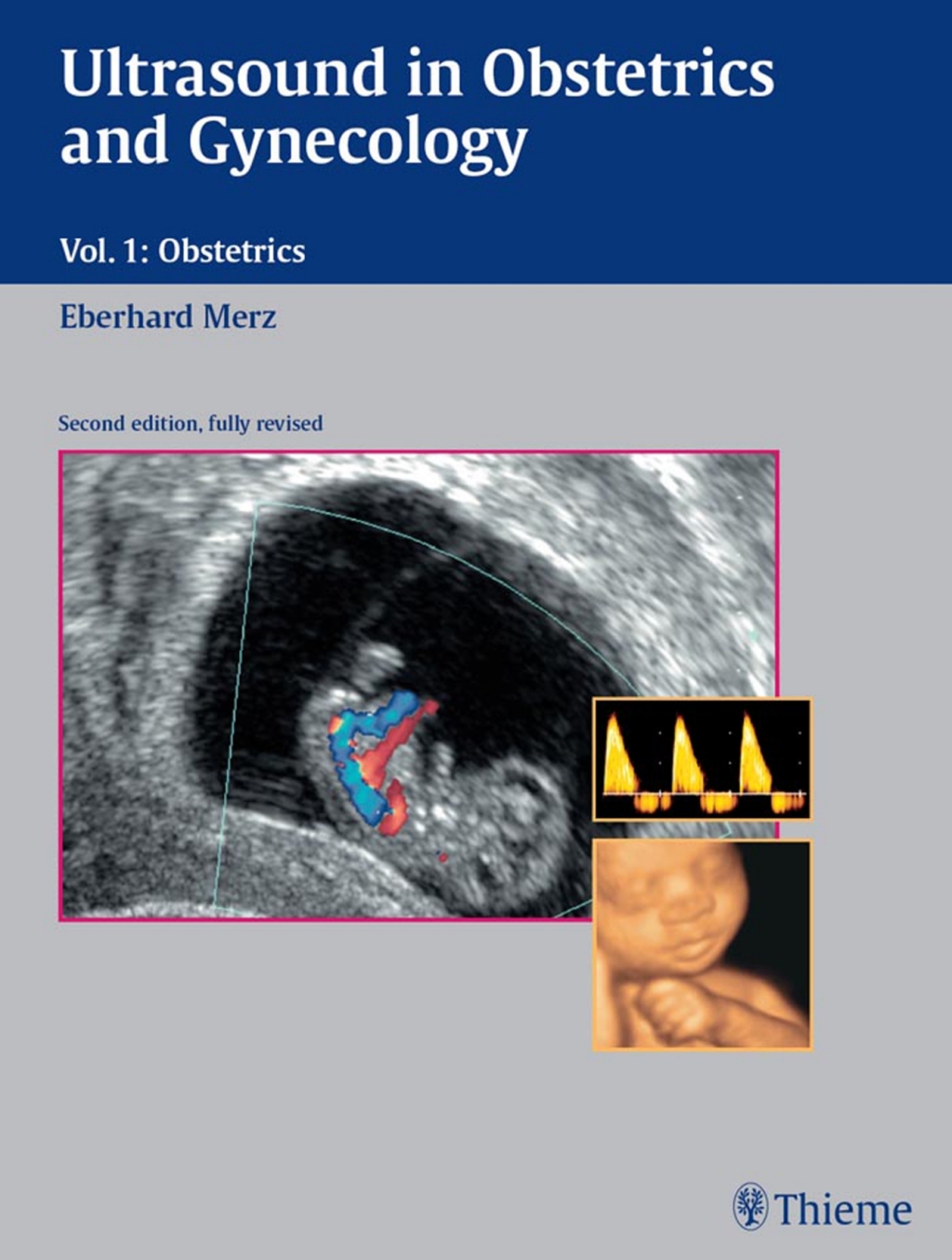 Ultrasound in Obstetrics and Gynecology Volume 1: Obstetrics 2nd Edition