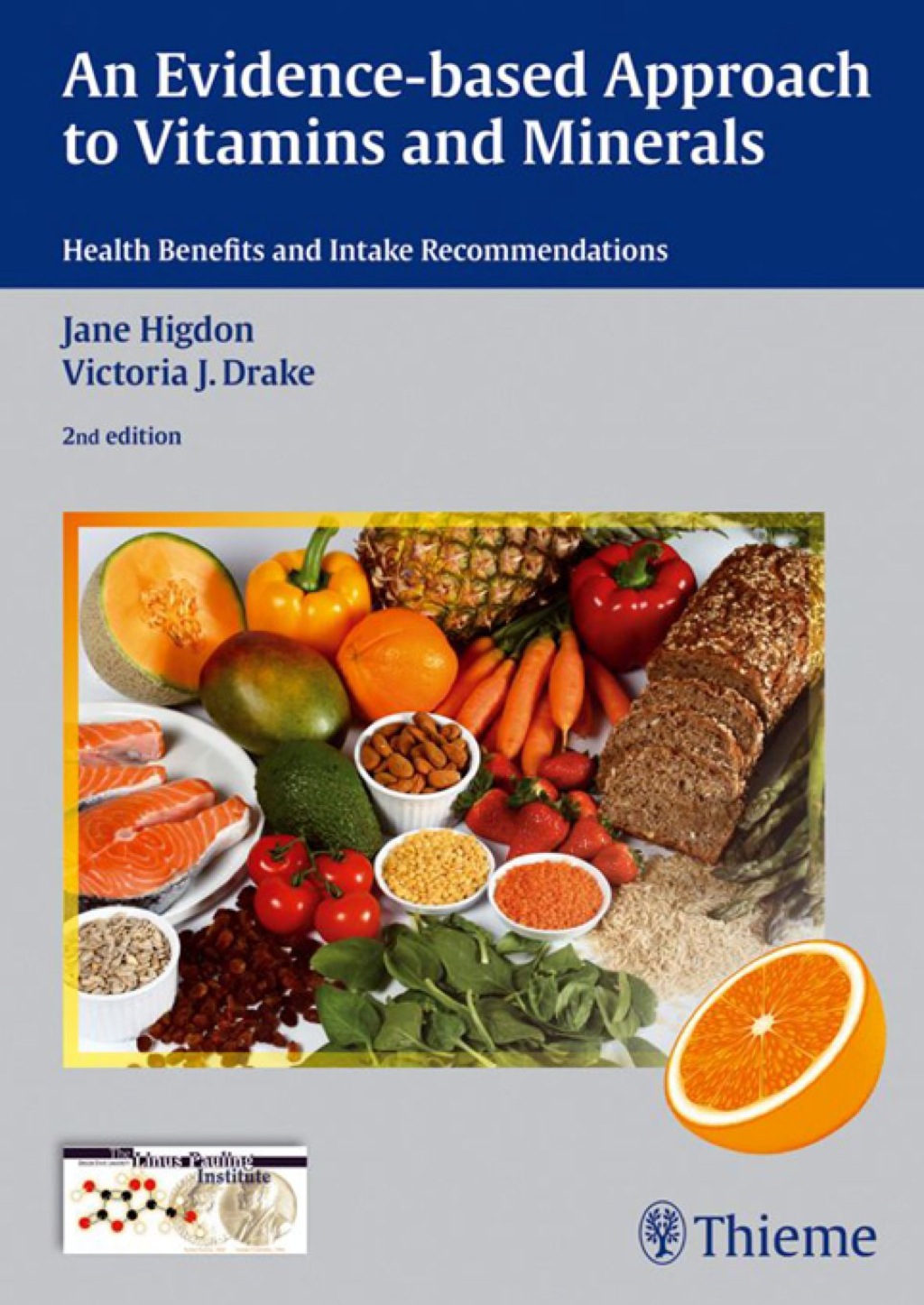 An Evidence-based Approach to Vitamins and Minerals Health Benefits and Intake Recommendations 2nd Edition