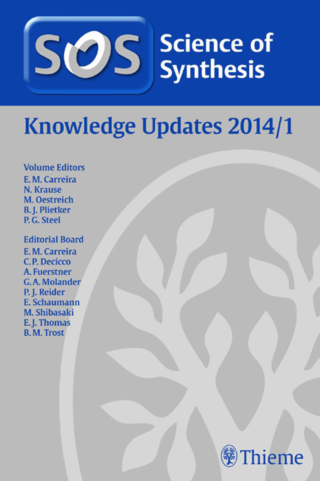 Science of Synthesis Knowledge Updates 2014, Volume 1 1st Edition