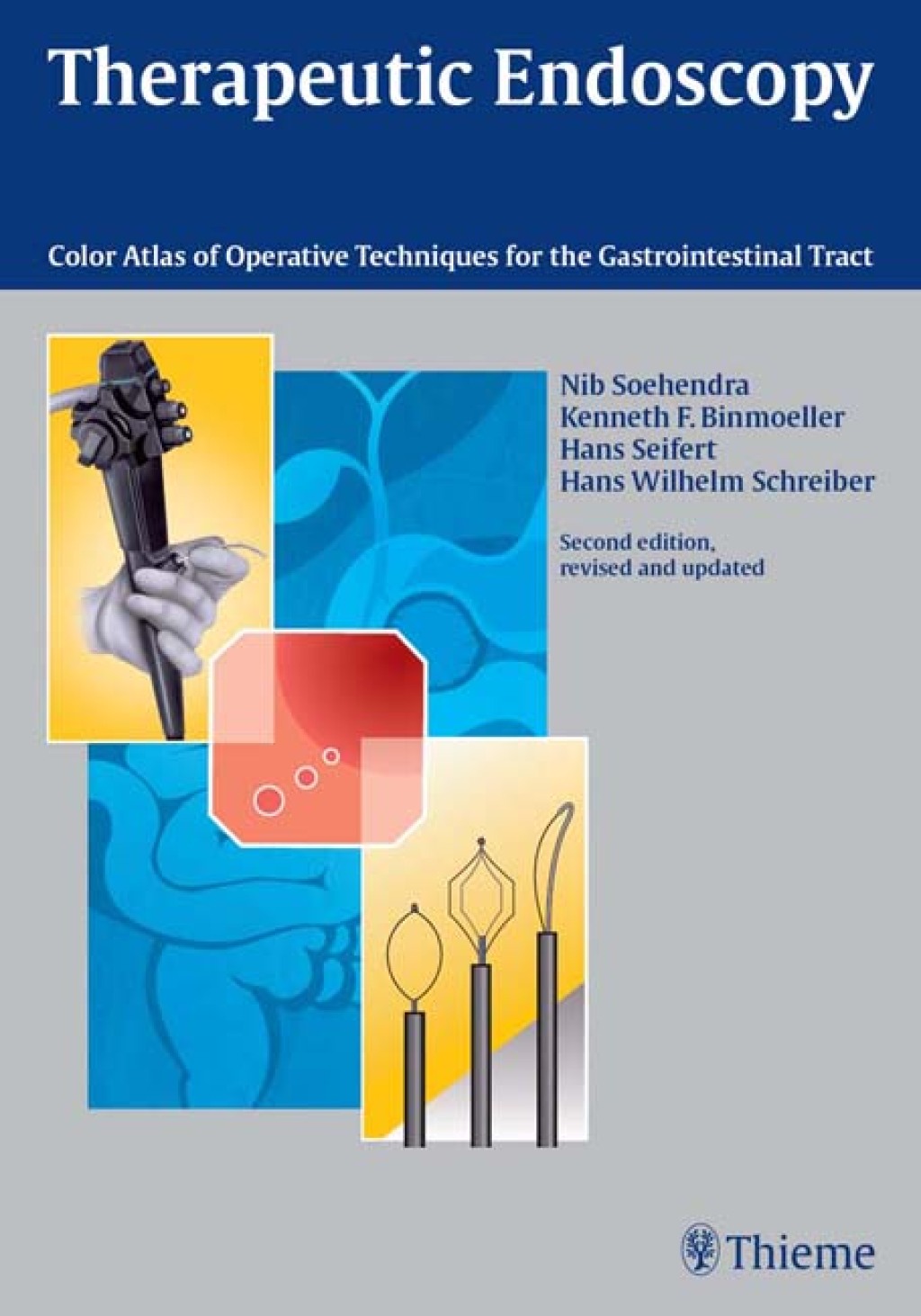 Therapeutic Endoscopy Color Atlas of Operative Techniques for the Gastrointestinal Tract 2nd Edition