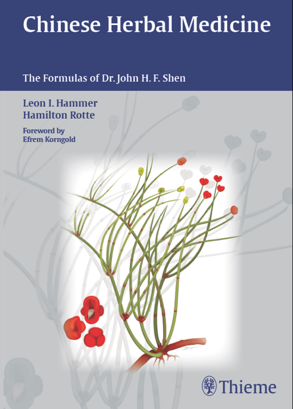 Chinese Herbal Medicine The Formulas of Dr. John H.F. Shen 1st Edition