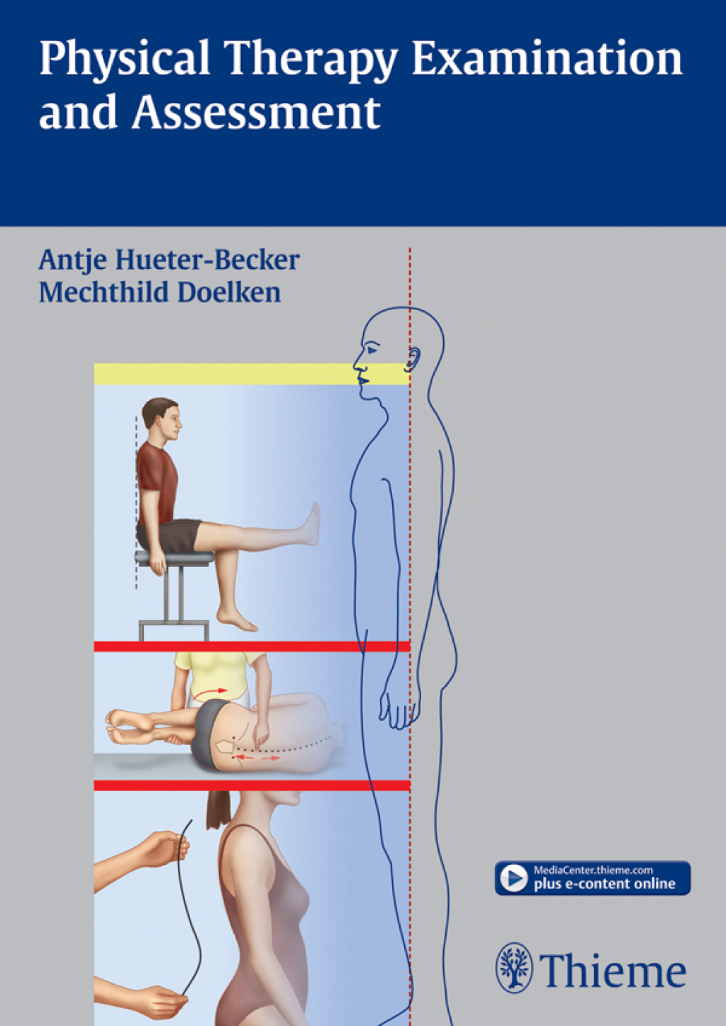 Physical Therapy Examination and Assessment 1st Edition