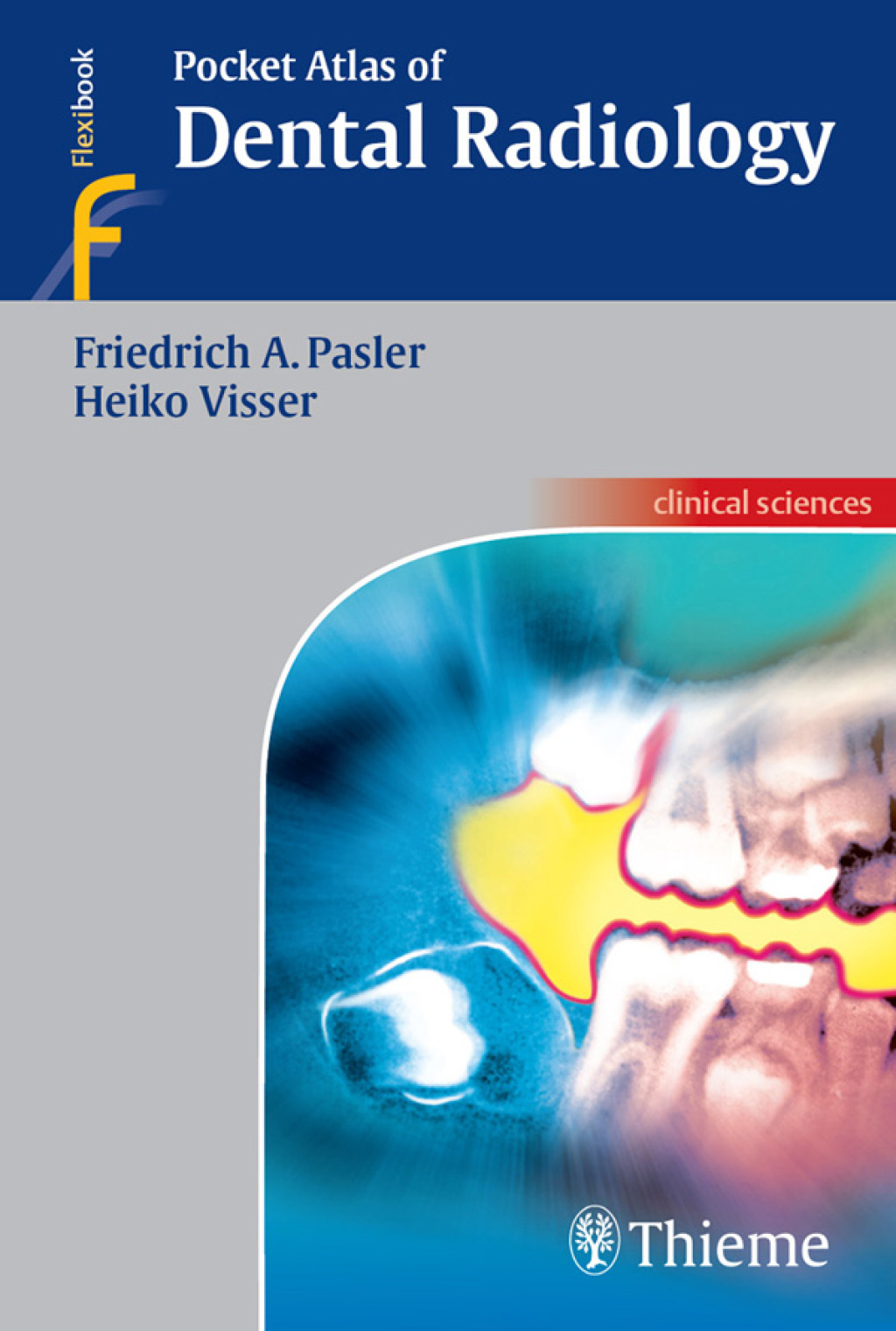 Pocket Atlas of Dental Radiology 1st Edition