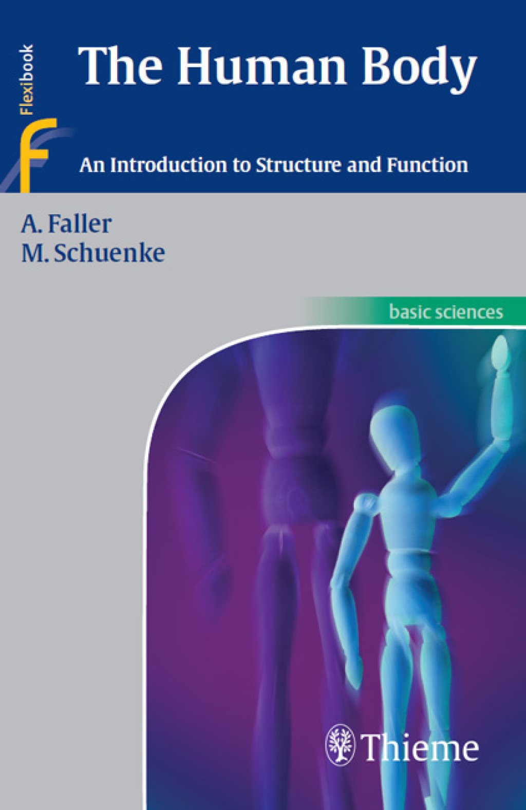 The Human Body An Introduction to Structure and Function 1st Edition