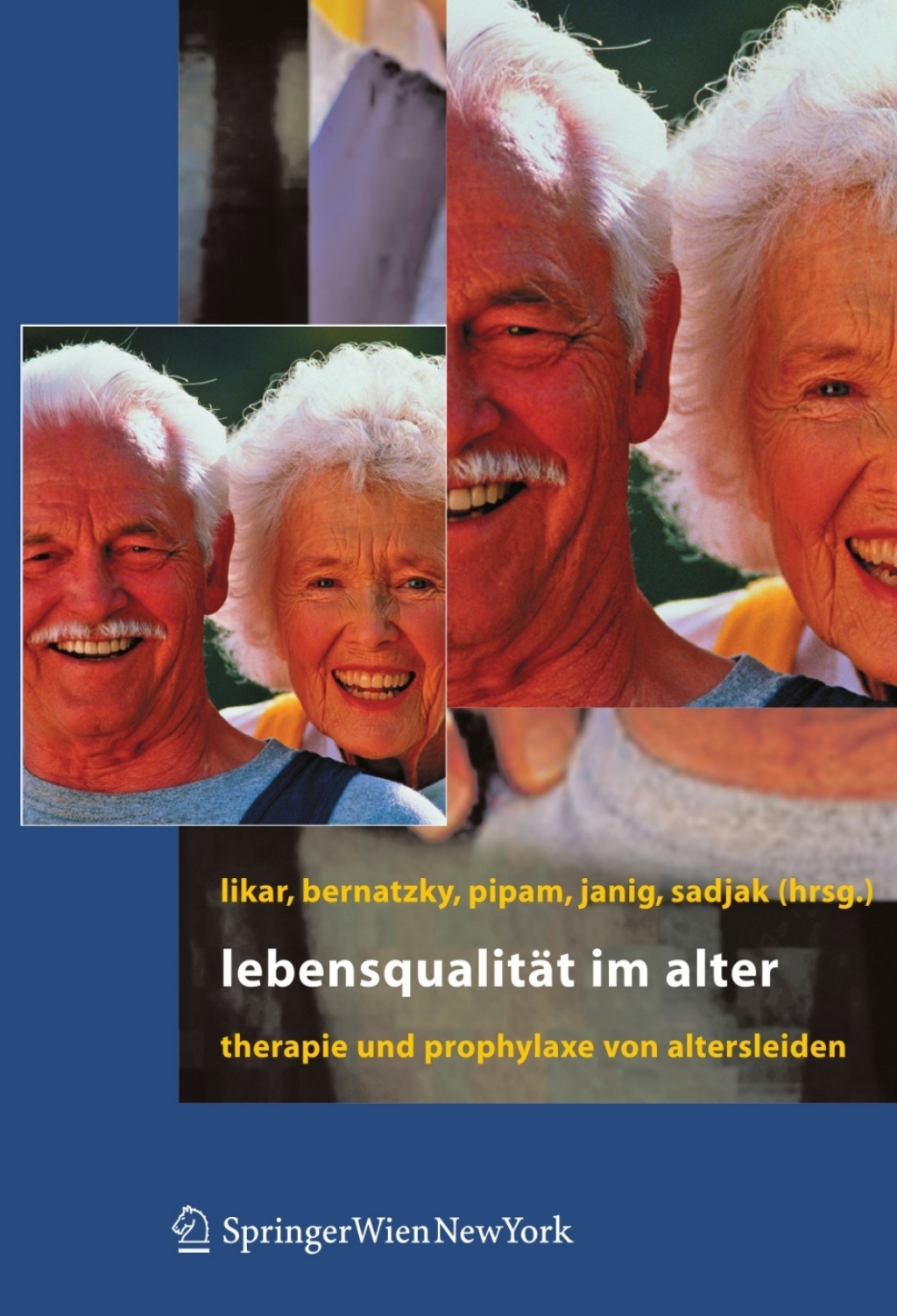 LebensqualitÃƒÂ¤t im Alter Therapie und Prophylaxe von Altersleiden 1st Edition