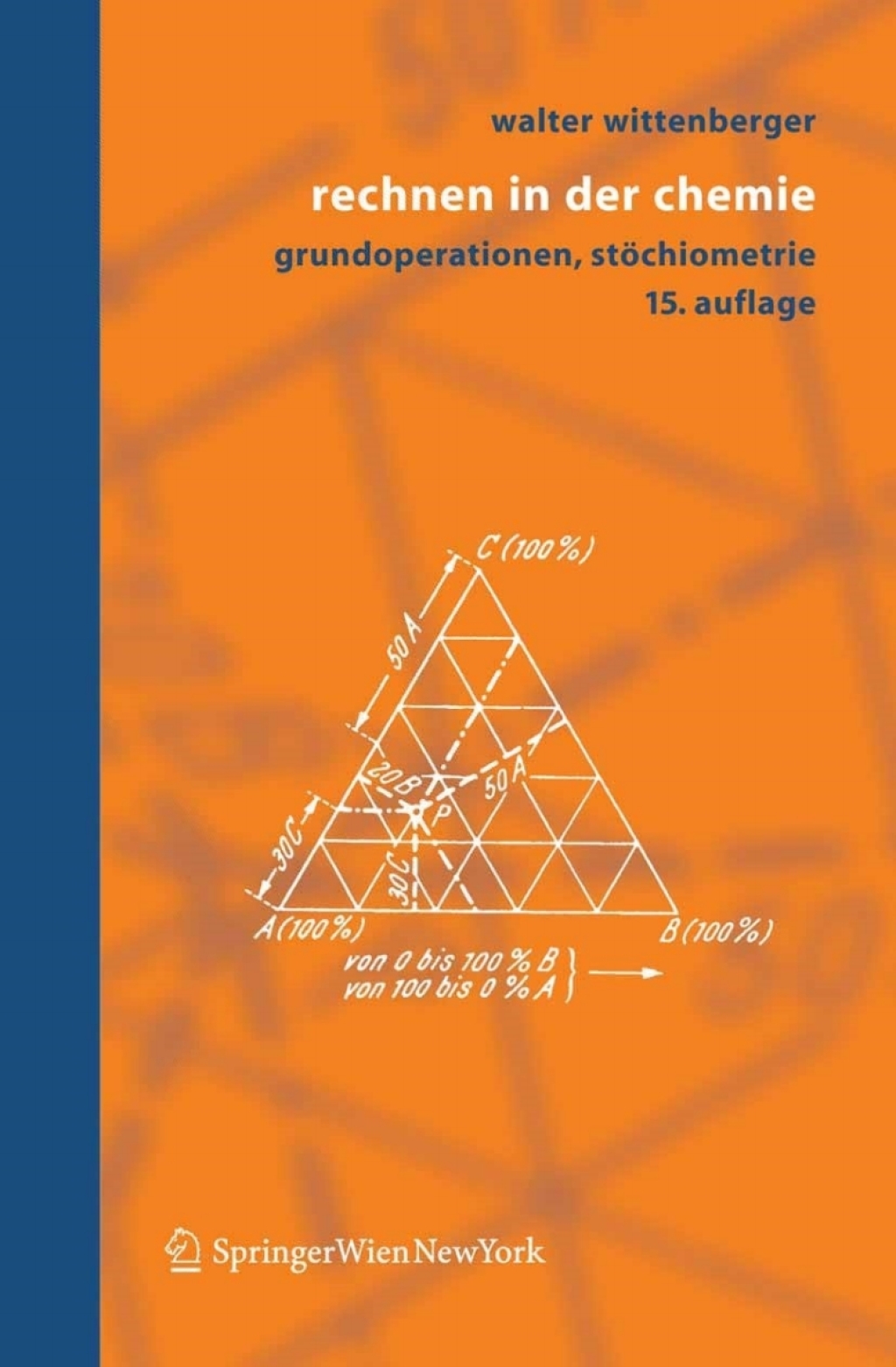 Rechnen in der Chemie Grundoperationen, StÃƒÂ¶chiometrie 15th Edition