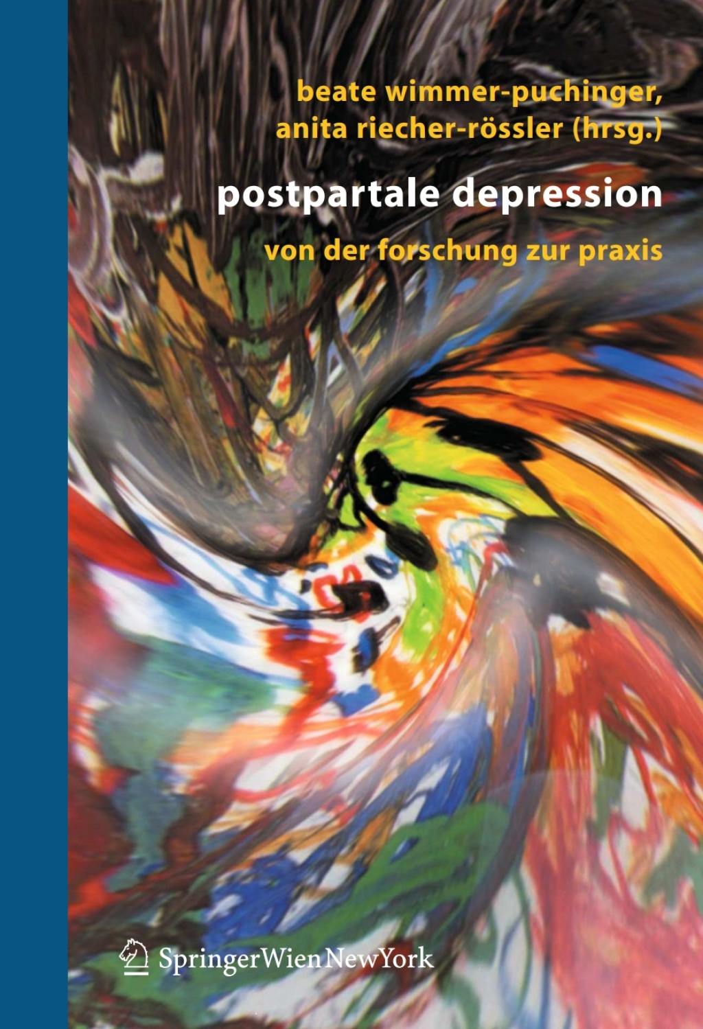 Postpartale Depression Von der Forschung zur Praxis 1st Edition