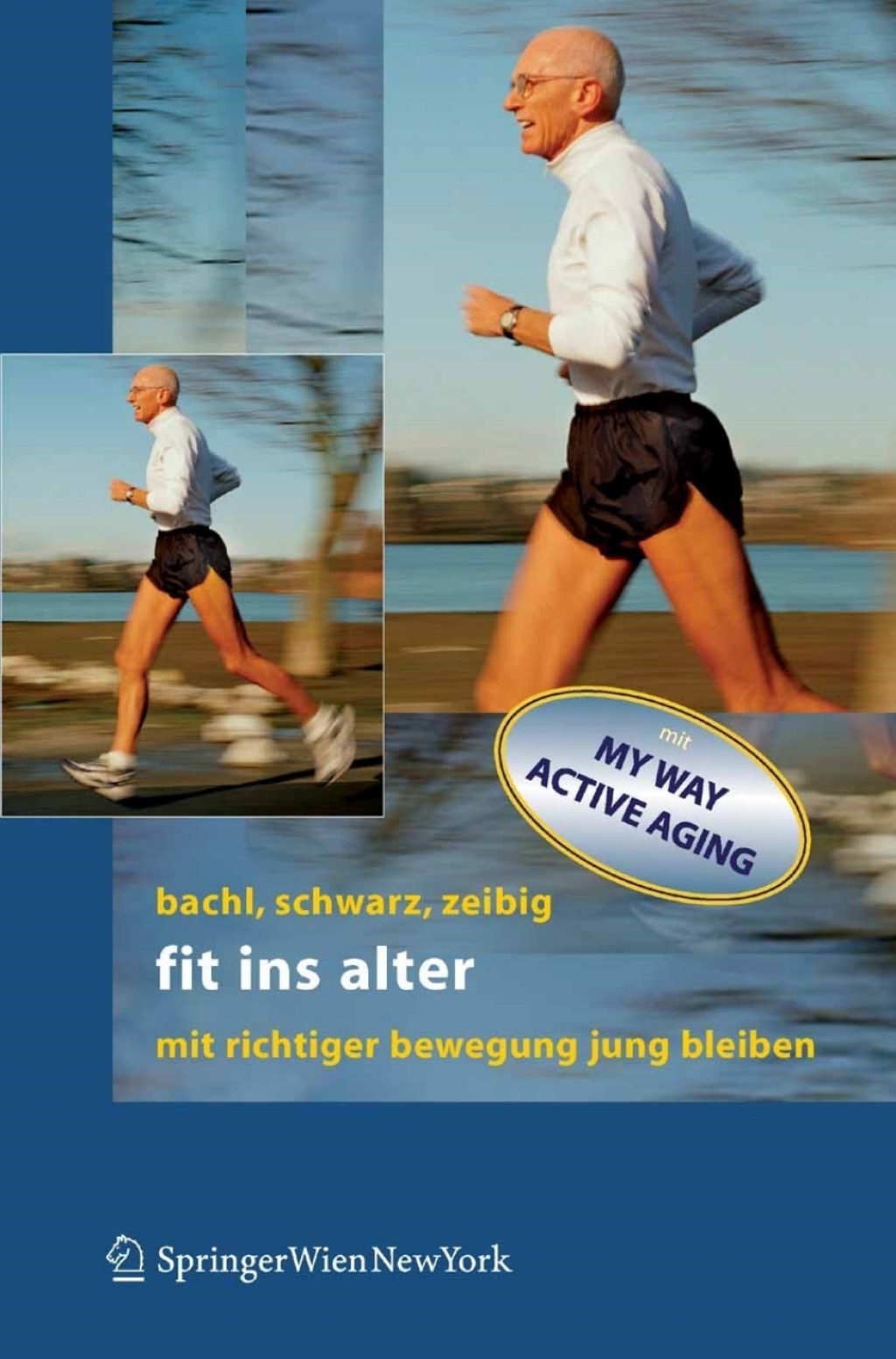 Fit ins Alter Mit richtiger Bewegung jung bleiben 
