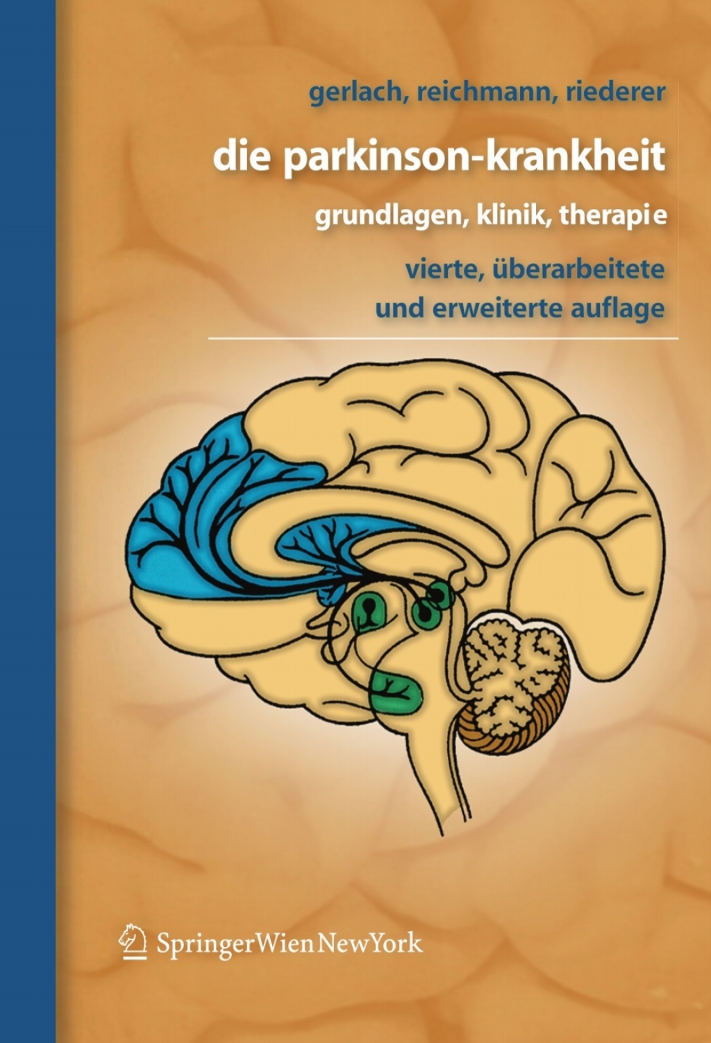 Die Parkinson-Krankheit Grundlagen, Klinik, Therapie 4th Edition