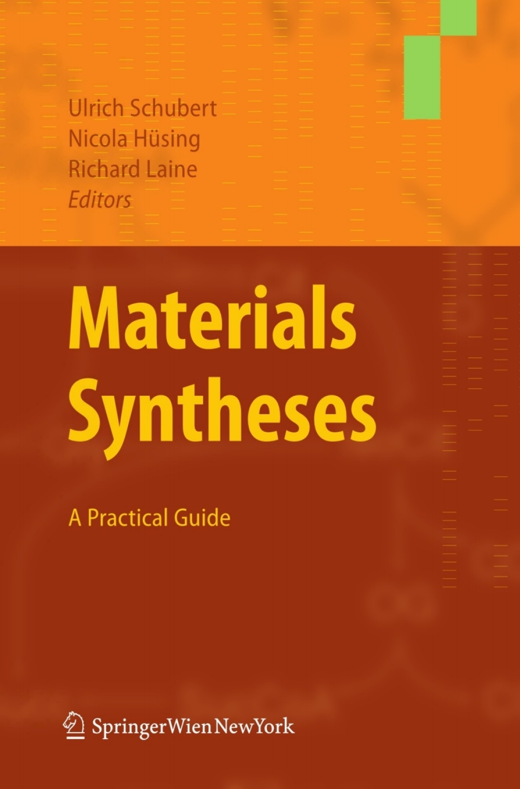 Materials Syntheses A Practical Guide 1st Edition