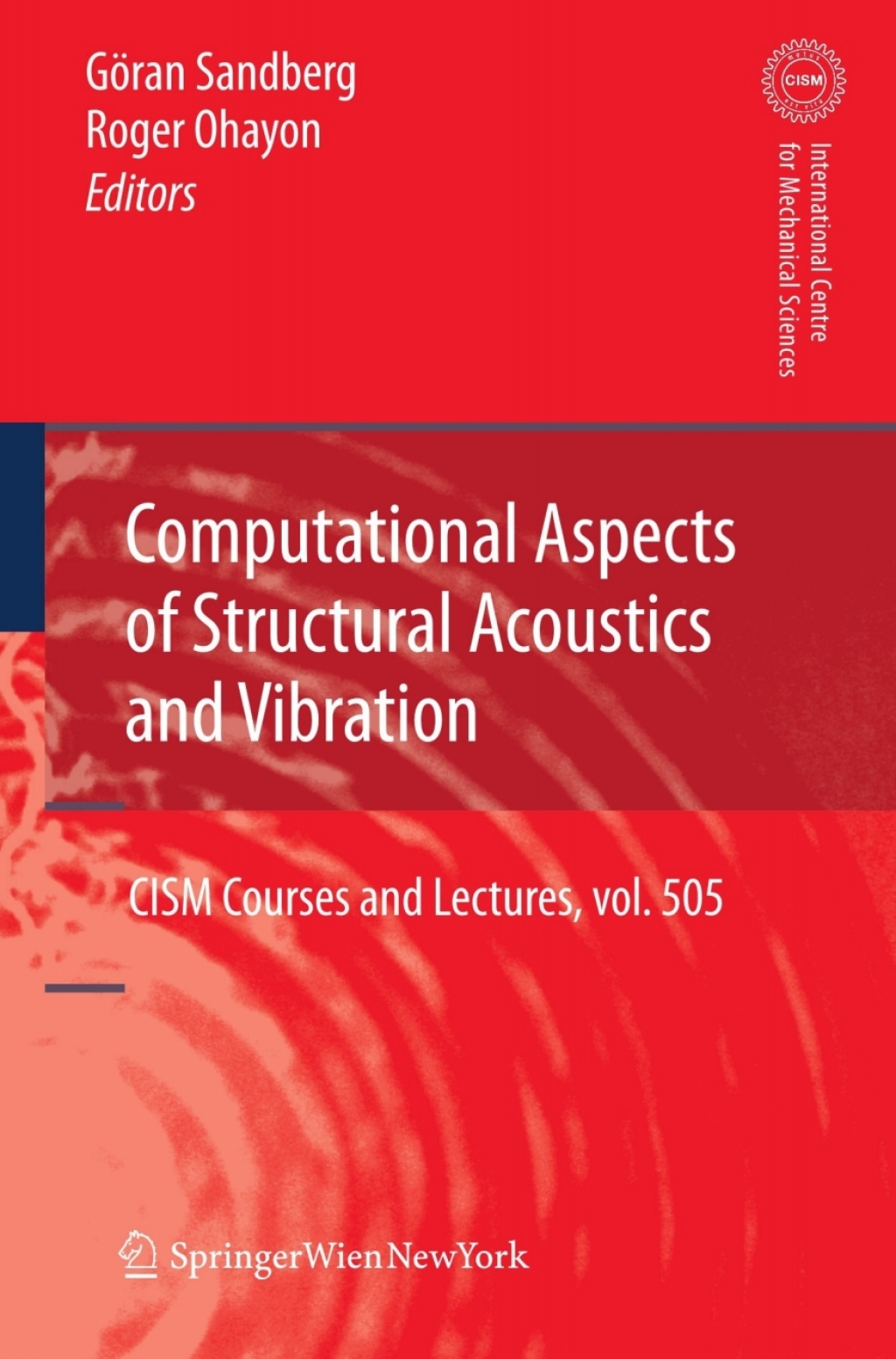 Computational Aspects of Structural Acoustics and Vibration 1st Edition