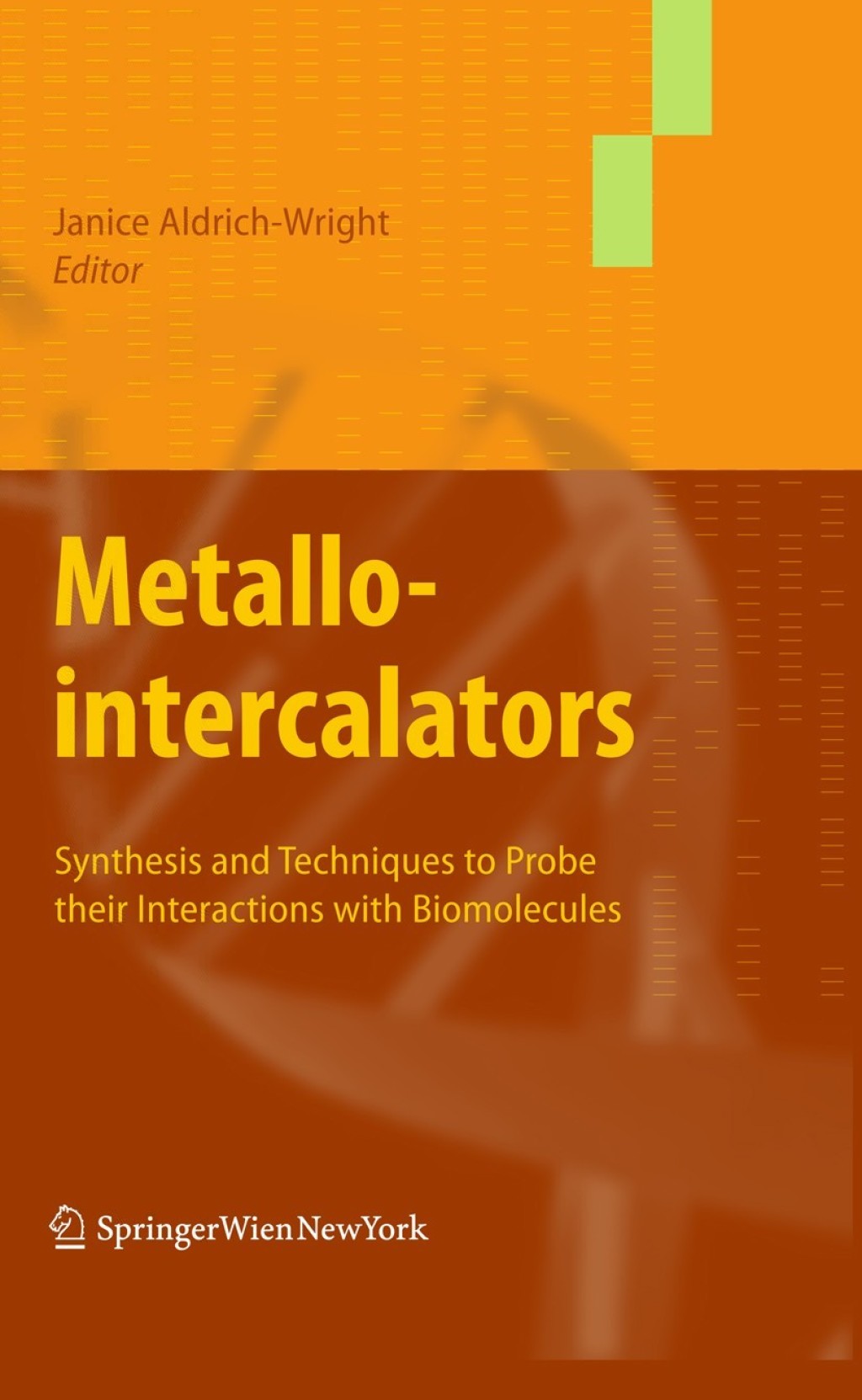 Metallointercalators Synthesis and Techniques to Probe Their Interactions with Biomolecules 1st Edition