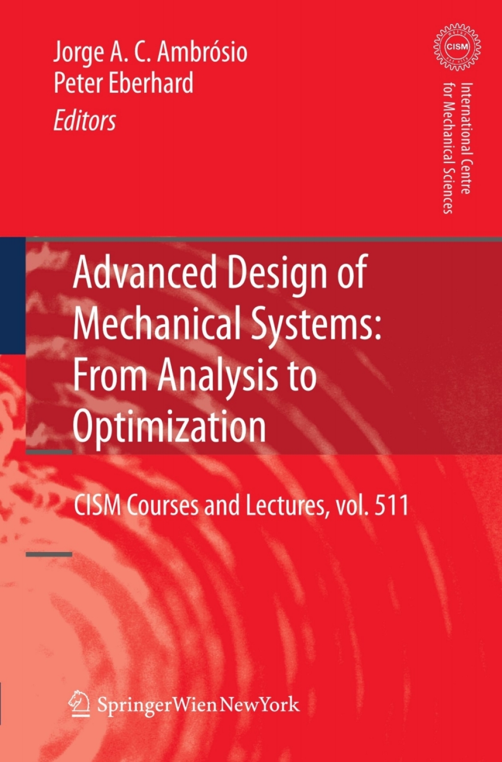 Advanced Design of Mechanical Systems: From Analysis to Optimization 1st Edition